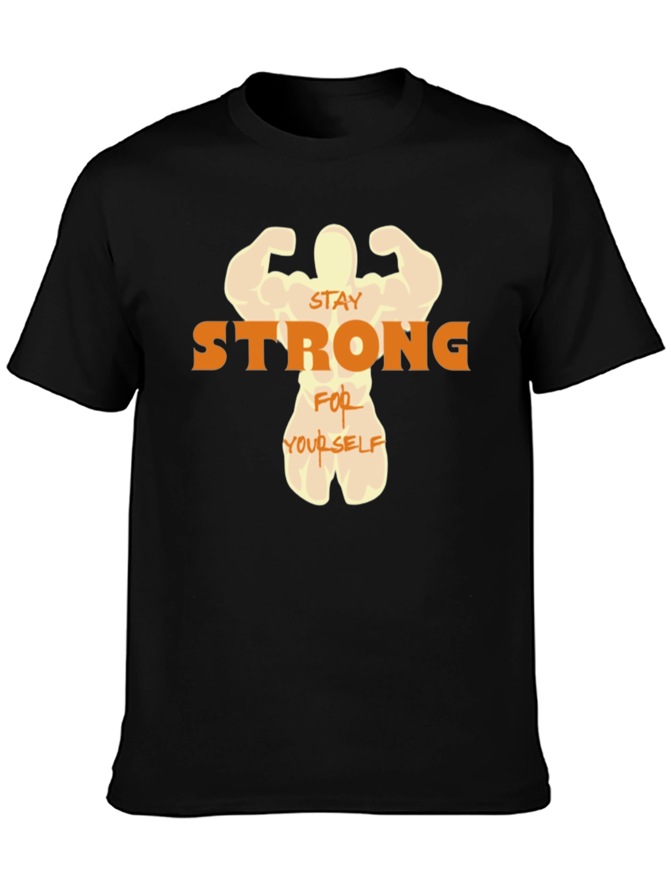 Stay Strong T-Shirt