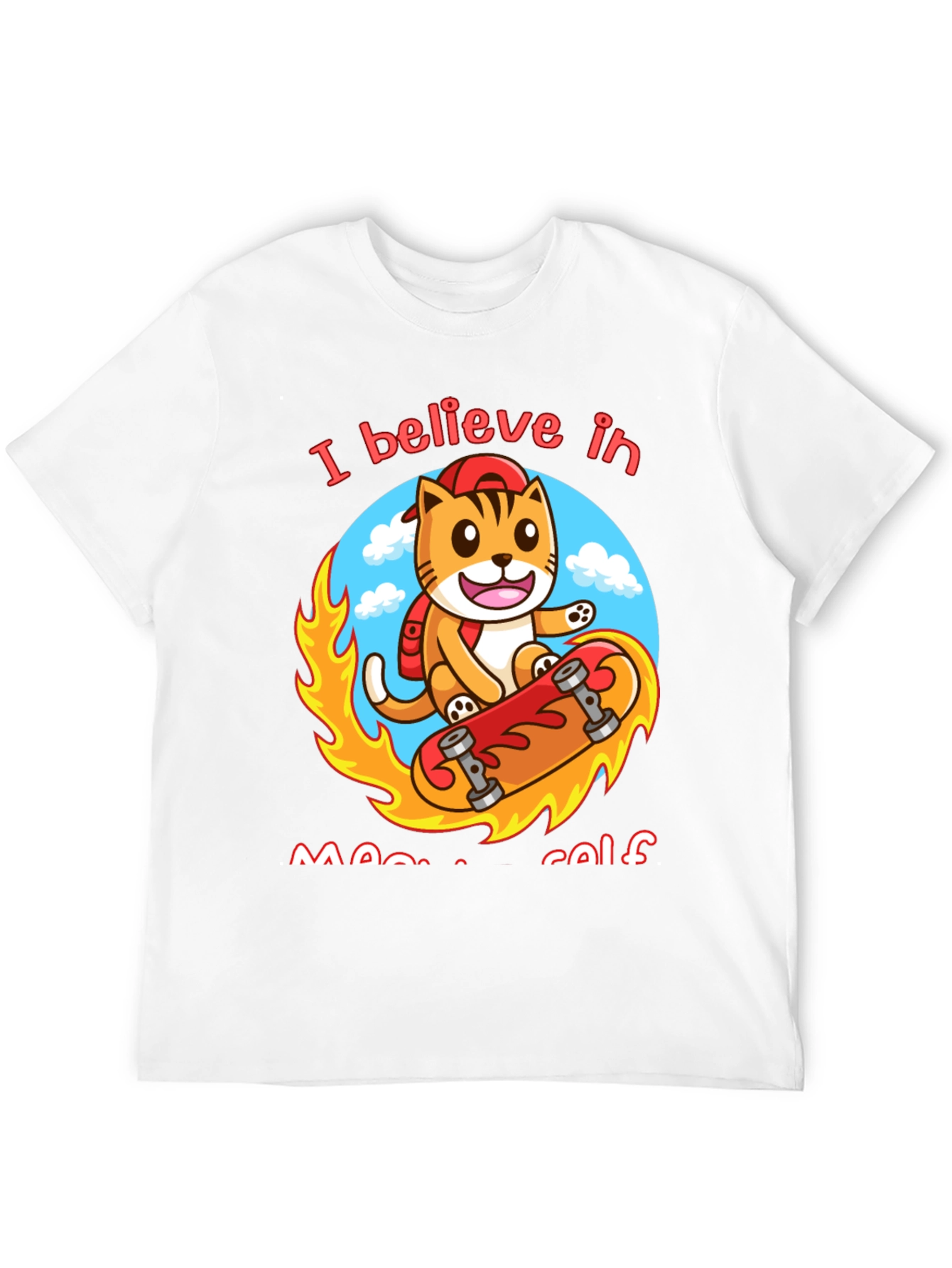 Believe in Meowself T-Shirt - Cute Cat Skateboard Design