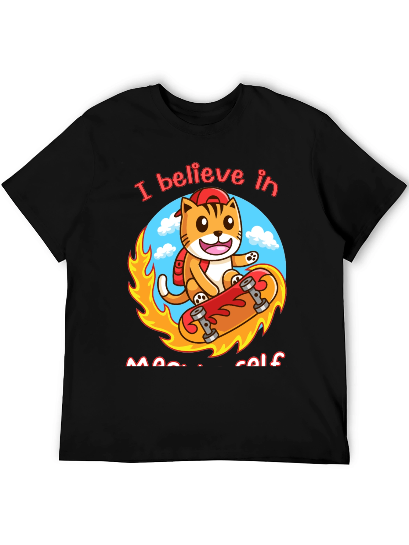 Believe in Meowself T-Shirt - Cute Cat Skateboard Design