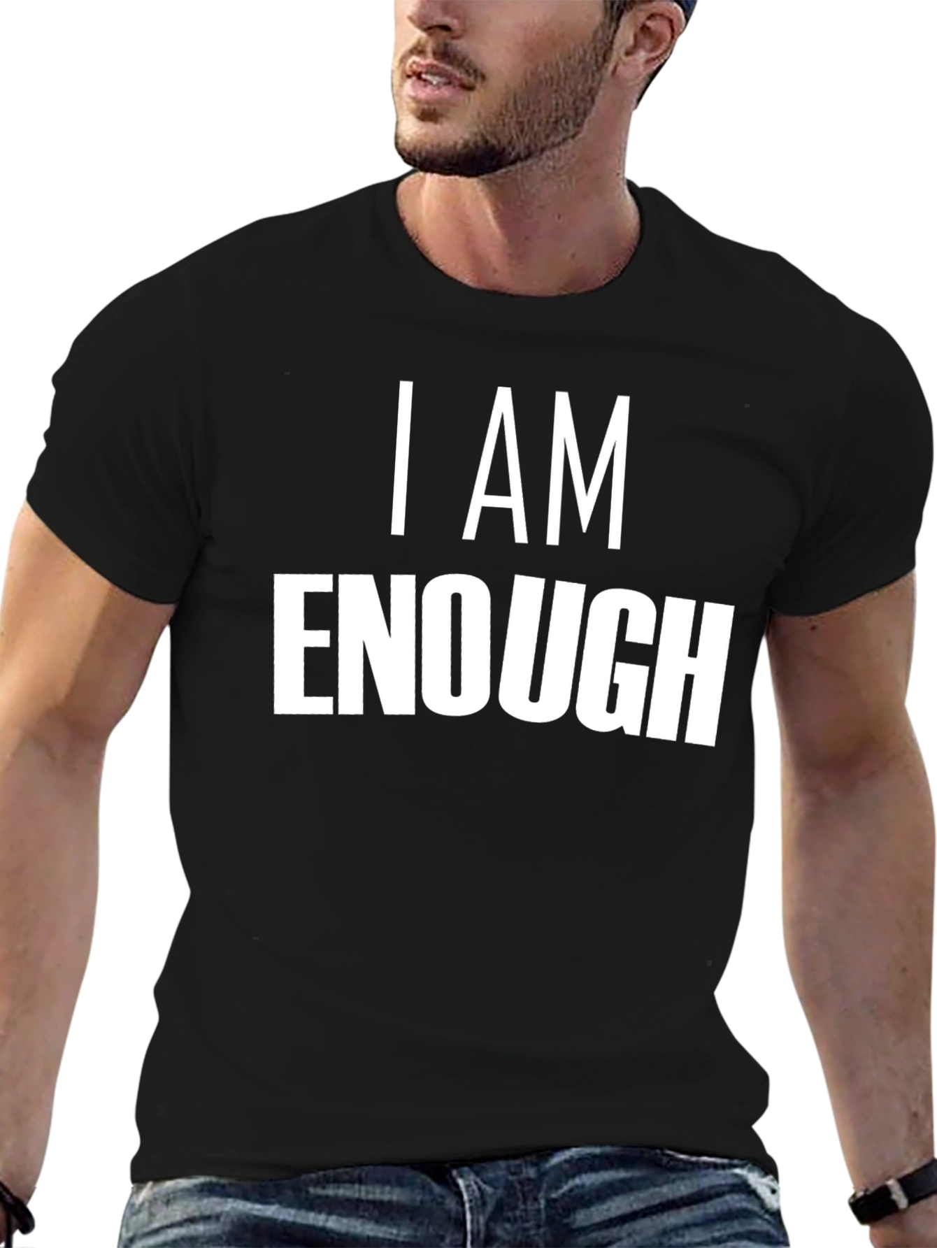 I AM ENOUGH T-Shirt | Motivational Tee