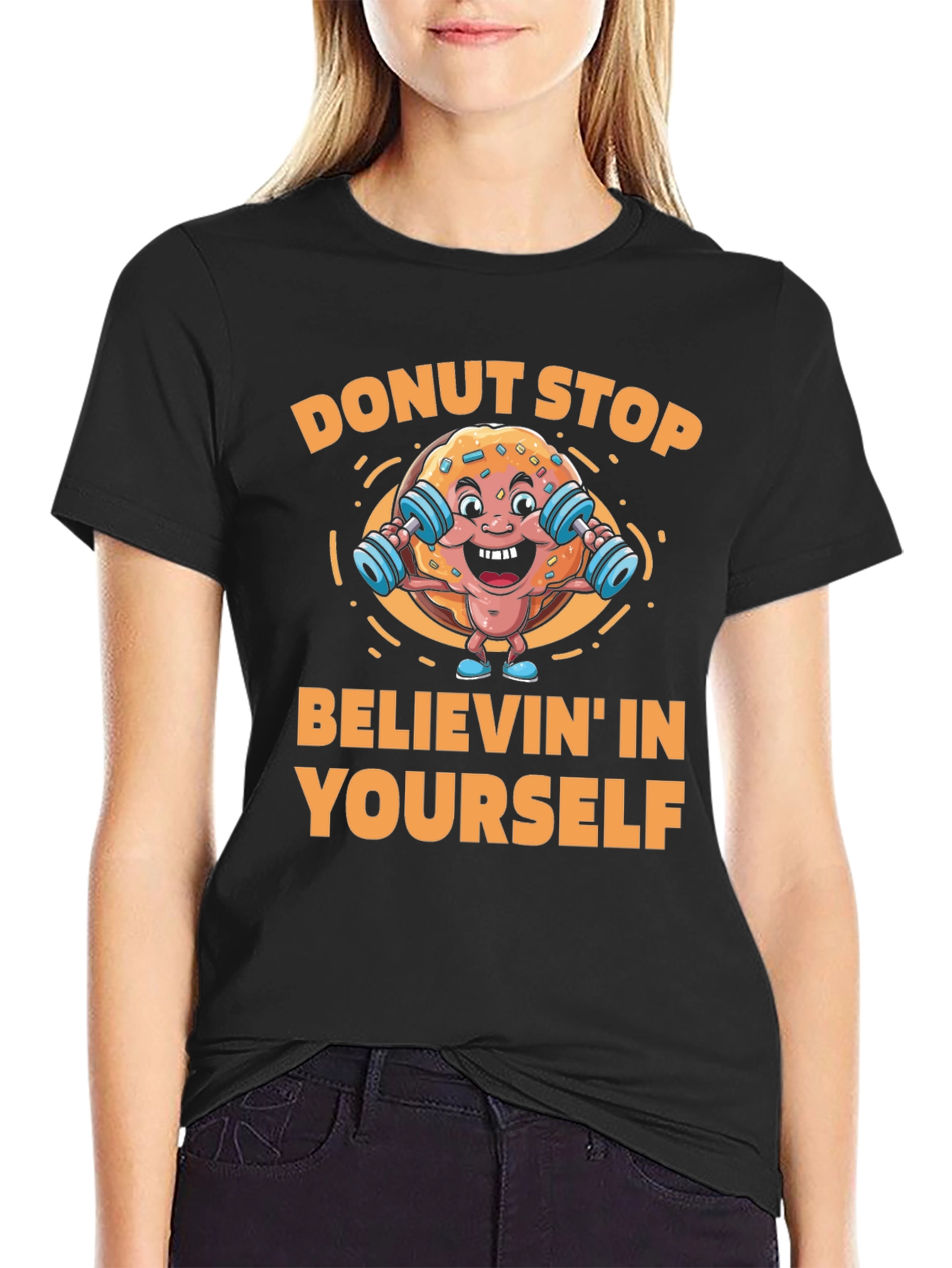 Donut Stop Believin Fitness T-Shirt