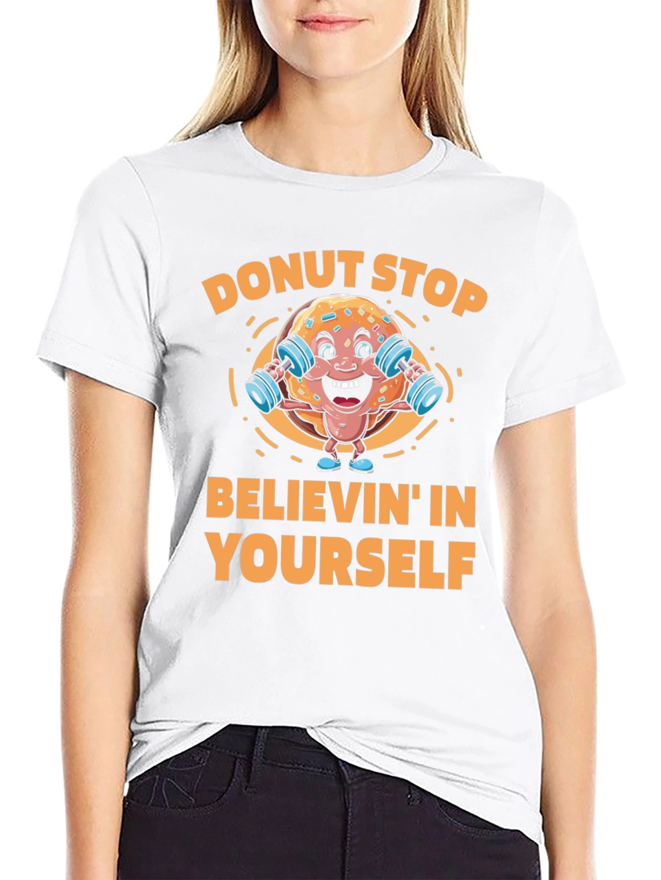 Donut Stop Believin Fitness T-Shirt