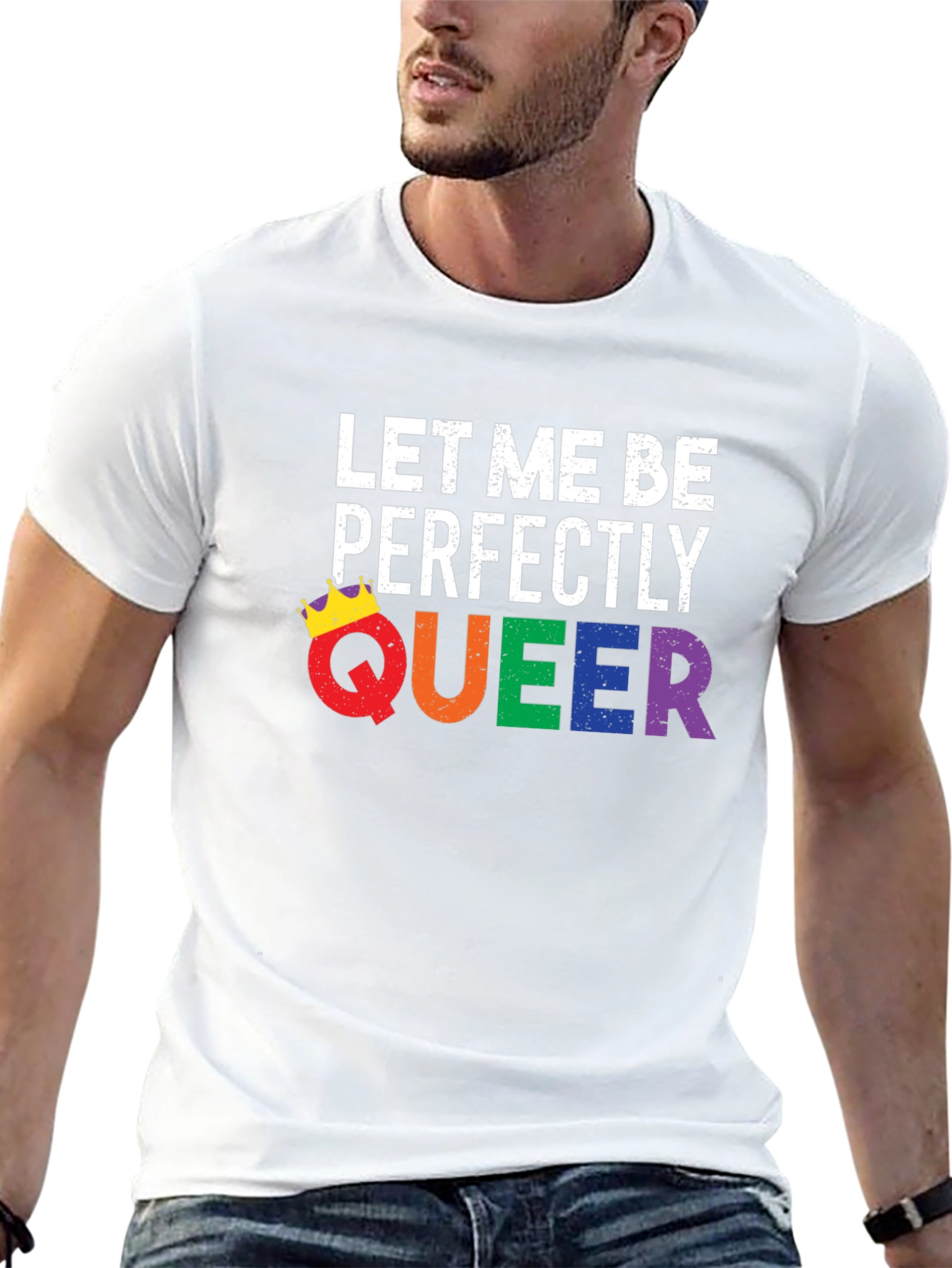 Let Me Be Perfectly Queer T-Shirt - LGBTQ Pride