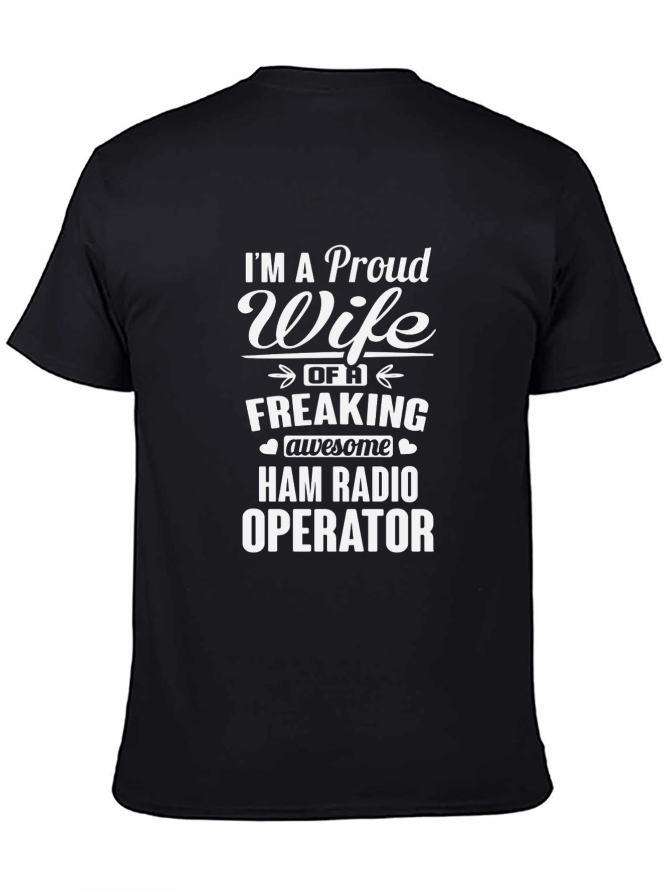 Proud Wife of Ham Radio Operator T-Shirt