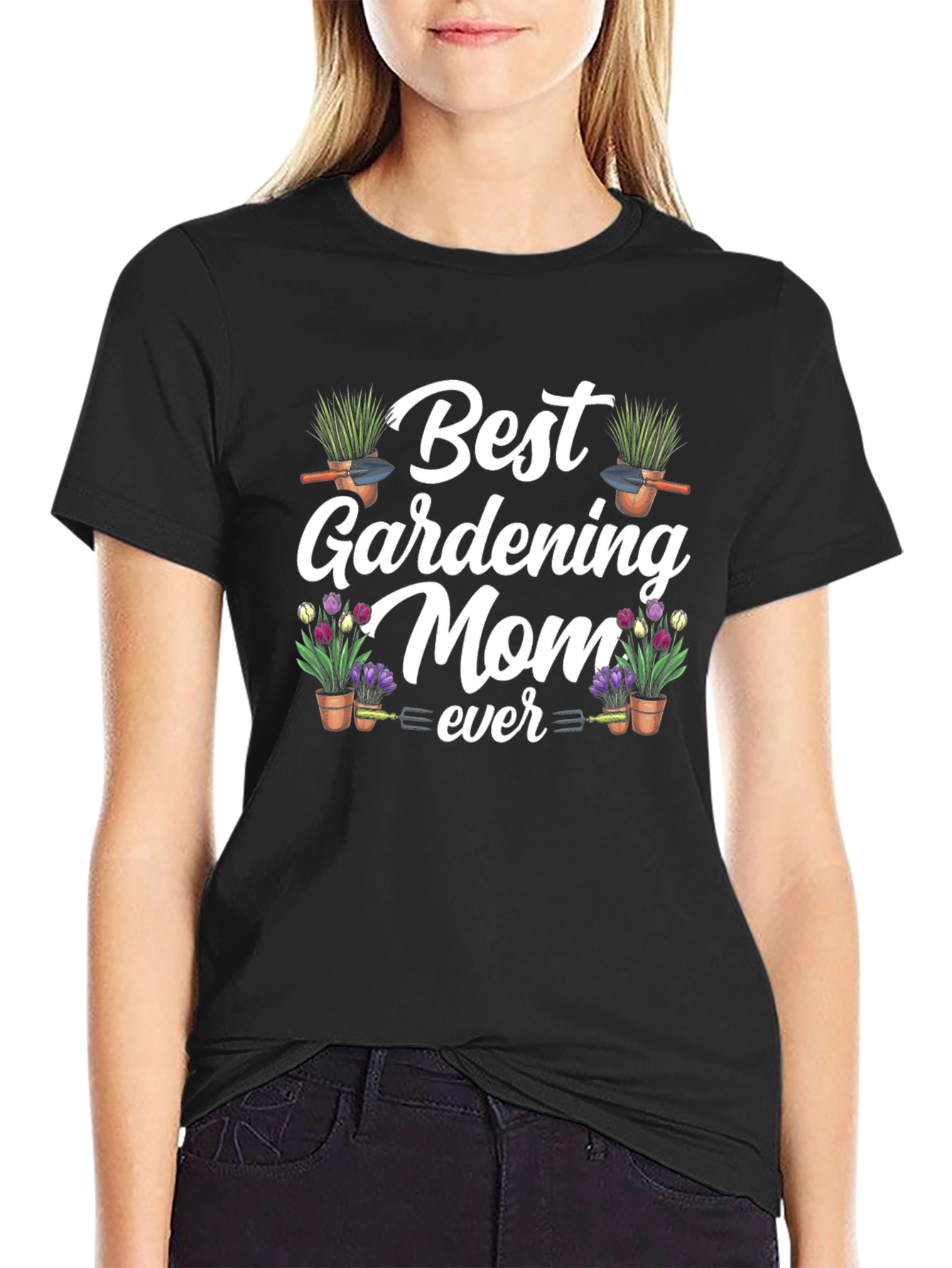 Best Gardening Mom Ever Graphic T-Shirt