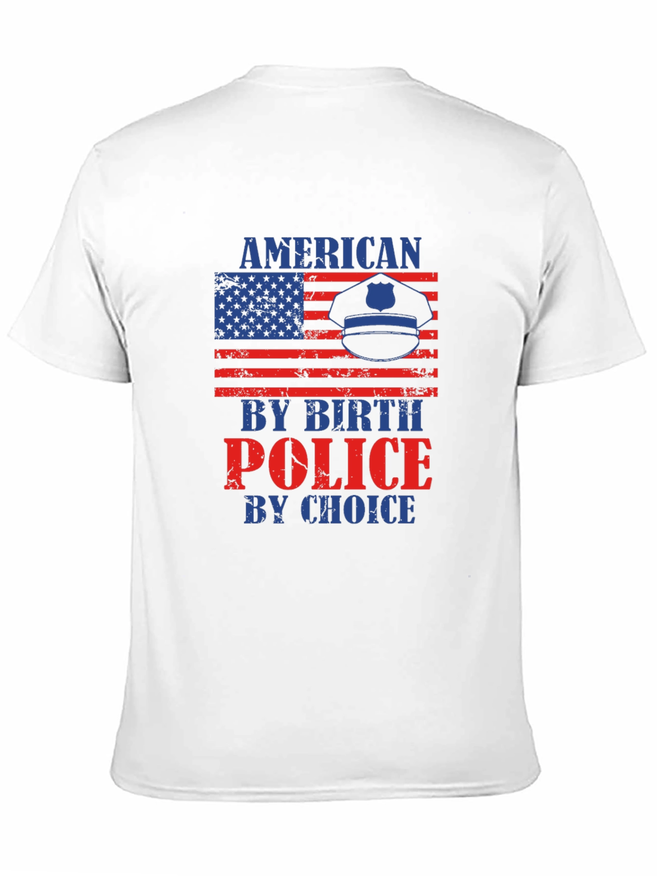 American By Birth Police By Choice T-Shirt
