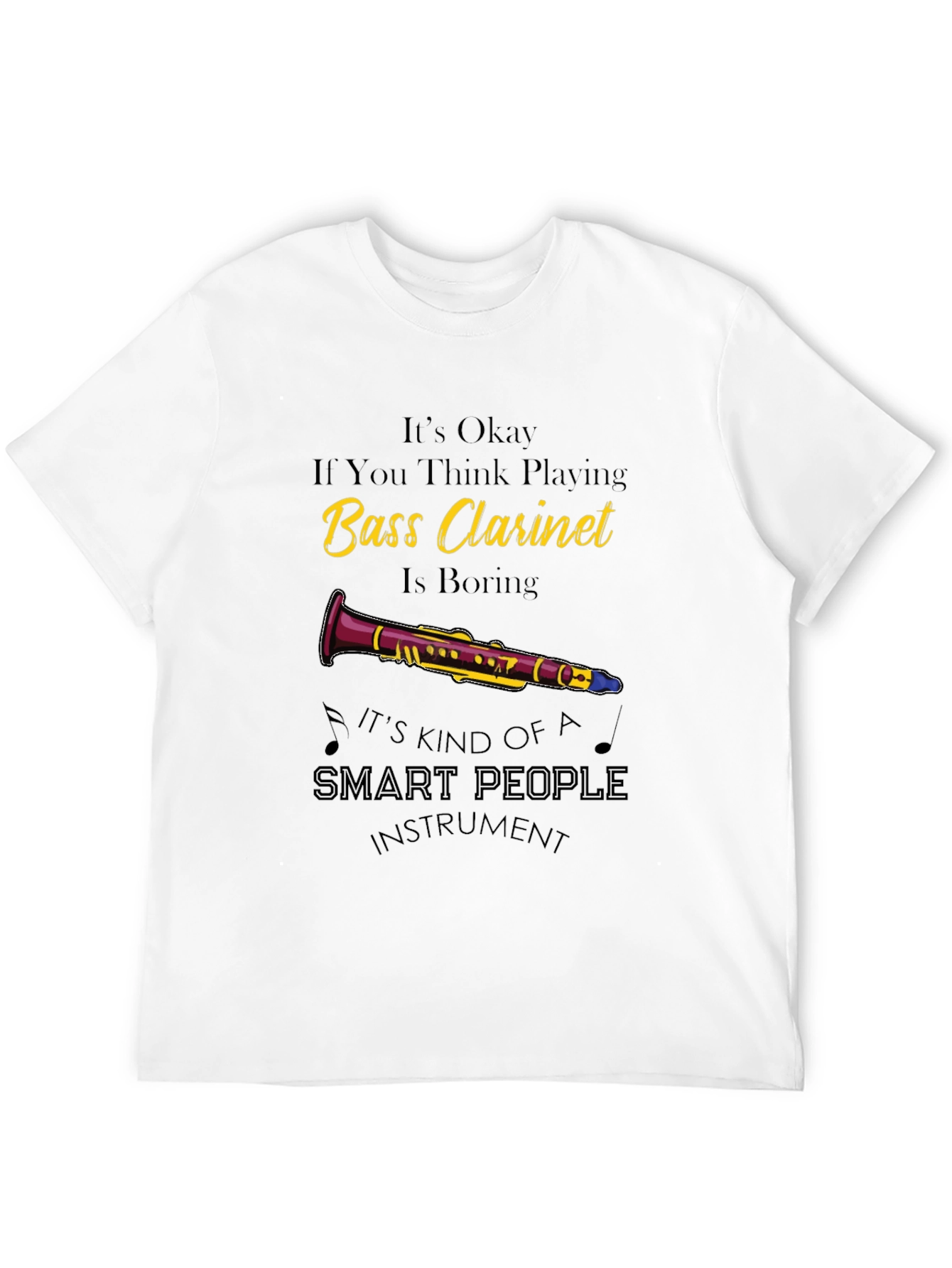 Bass Clarinet Smart People T-Shirt
