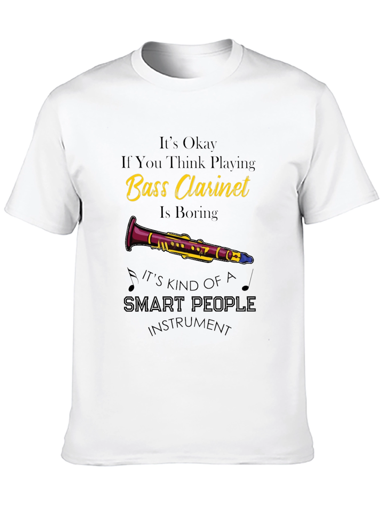 Bass Clarinet Smart People T-Shirt