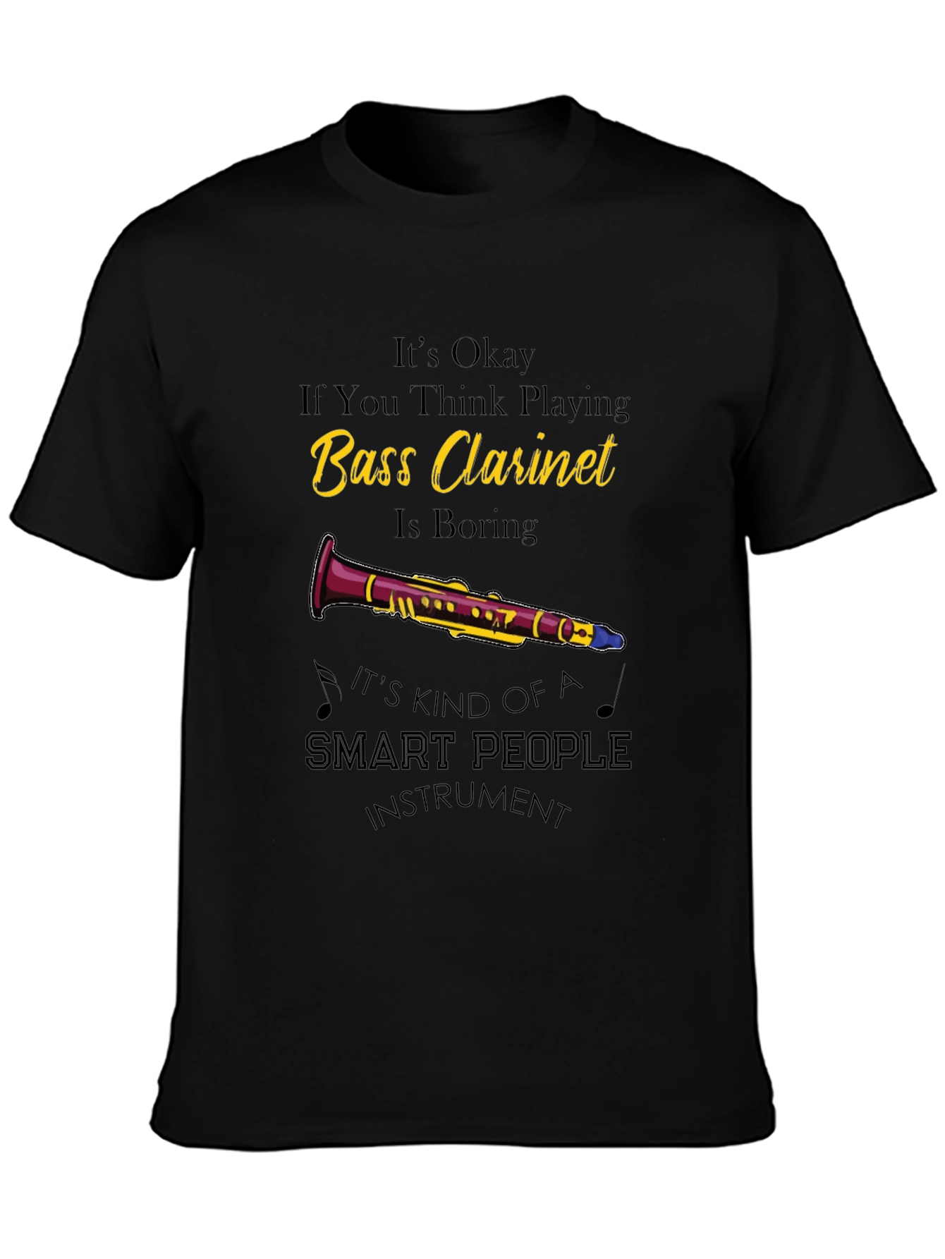Bass Clarinet Smart People T-Shirt