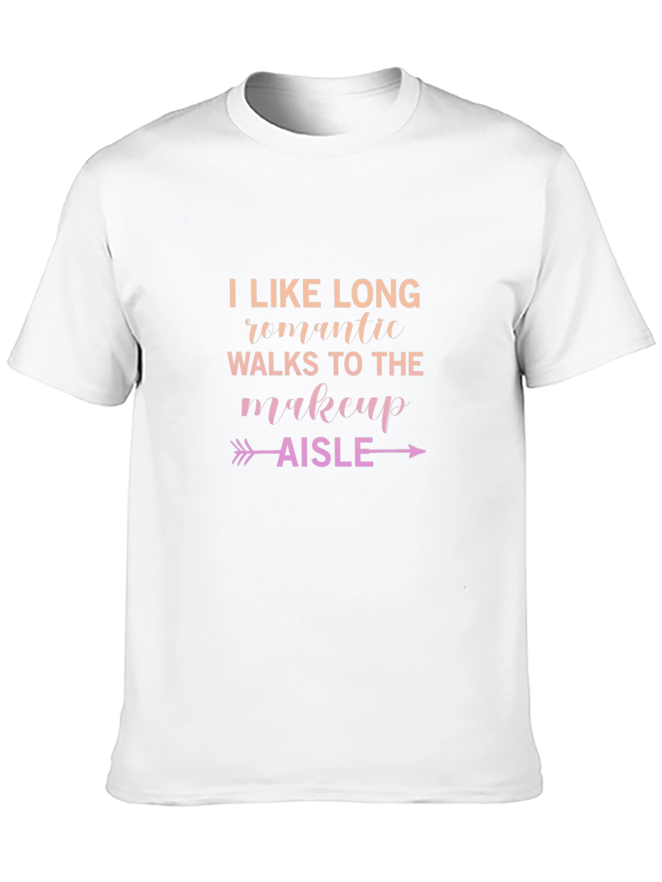 Makeup Aisle T-Shirt - Long Romantic Walks Graphic Tee