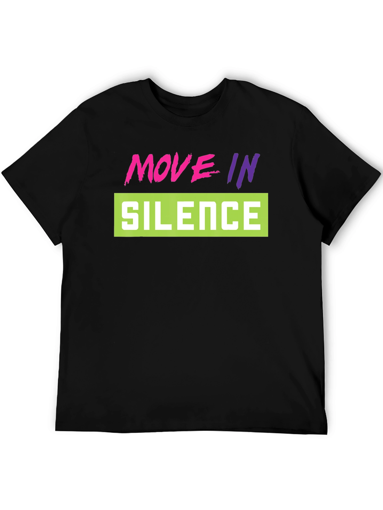 Move in Silence Graphic Tee - Stylish and Trendy