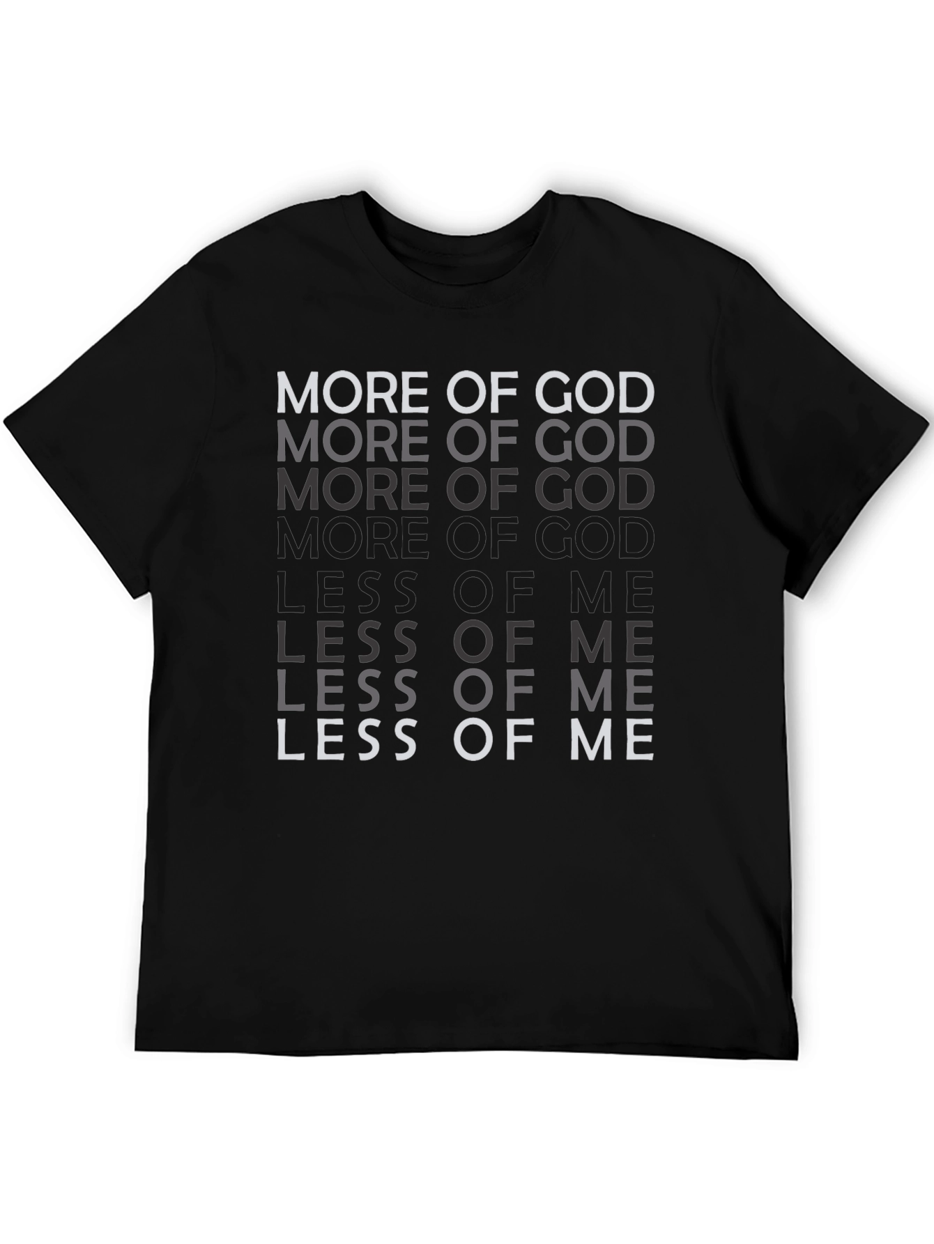 More of God Less of Me Graphic Tee