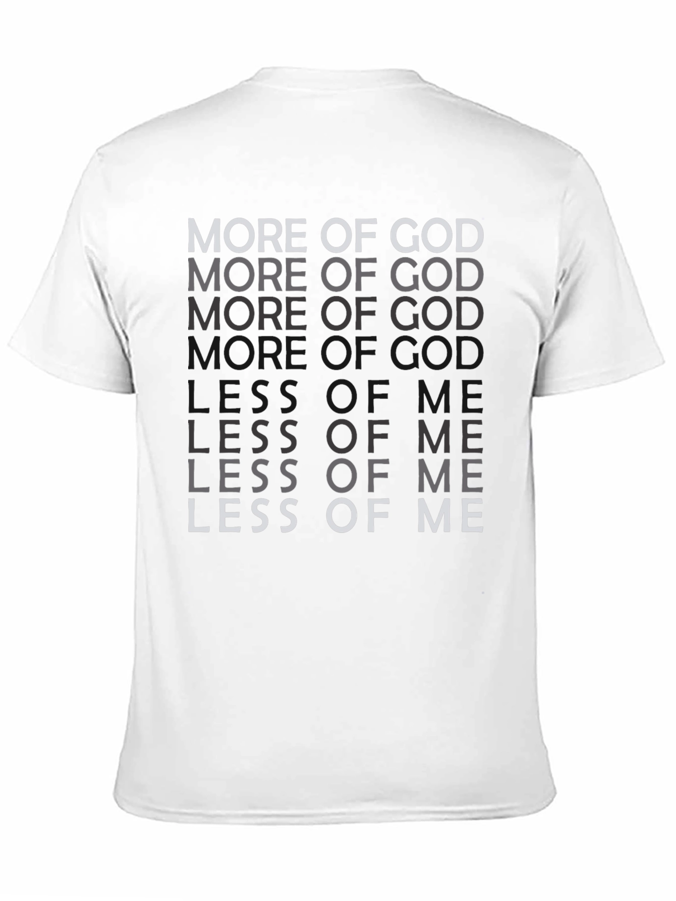 More of God Less of Me Graphic Tee
