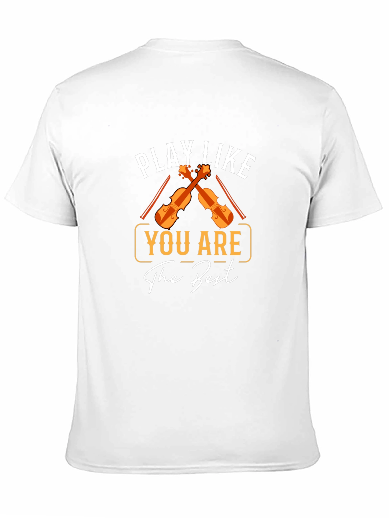 Play Like You Are The Best T-Shirt