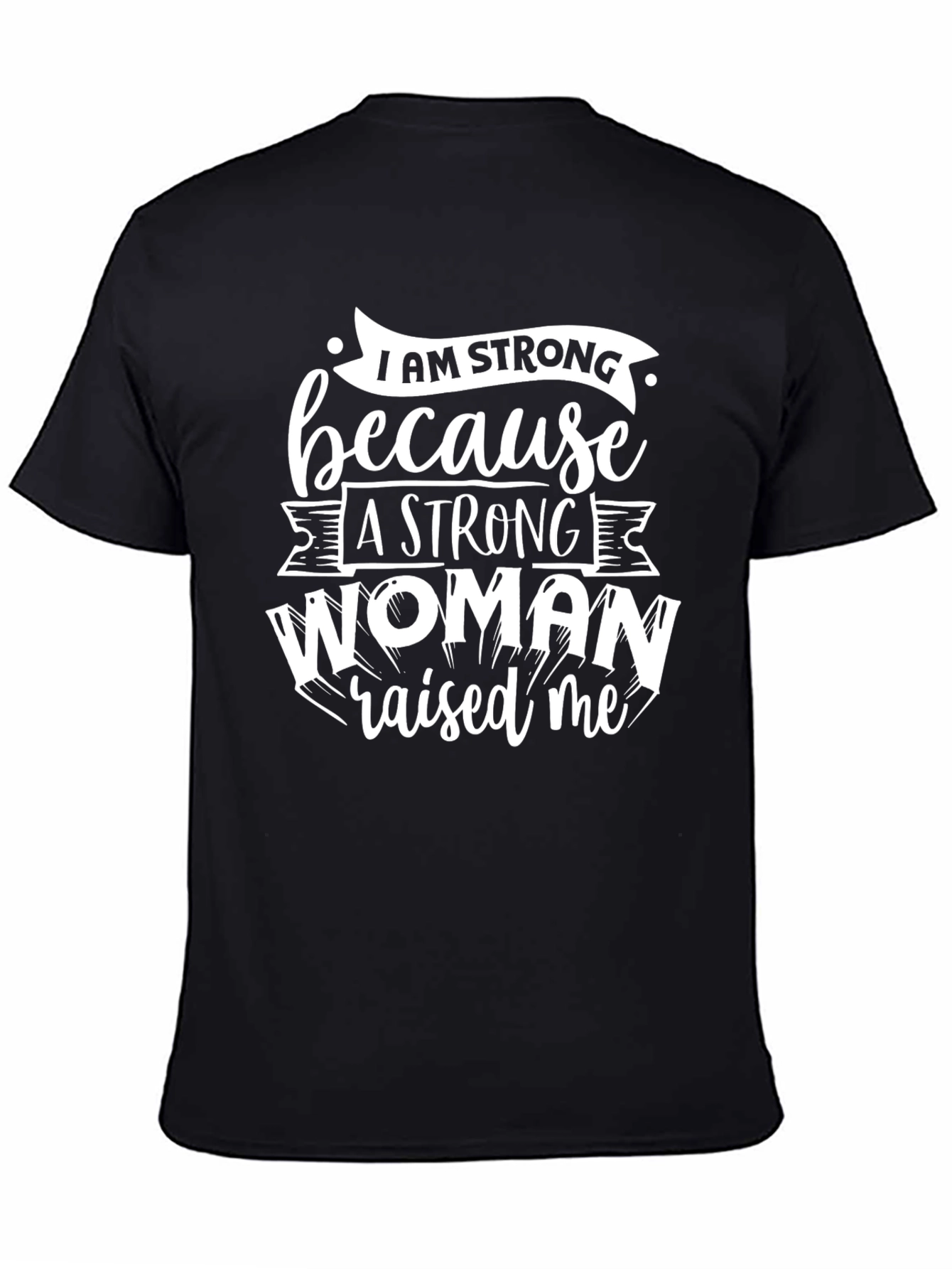 I AM STRONG Graphic T-Shirt