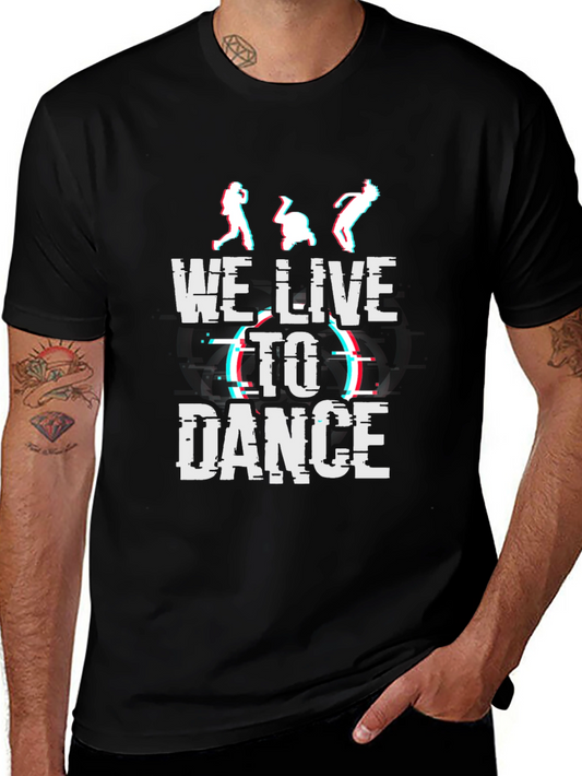 We Live To Dance Graphic Tee - Black