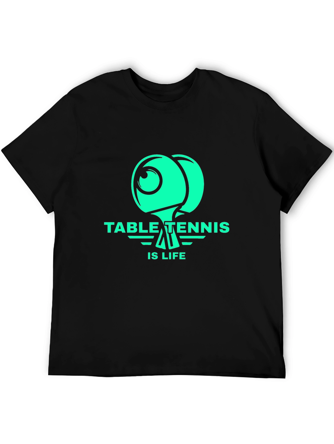 Table Tennis is Life T-Shirt - Graphic Tee