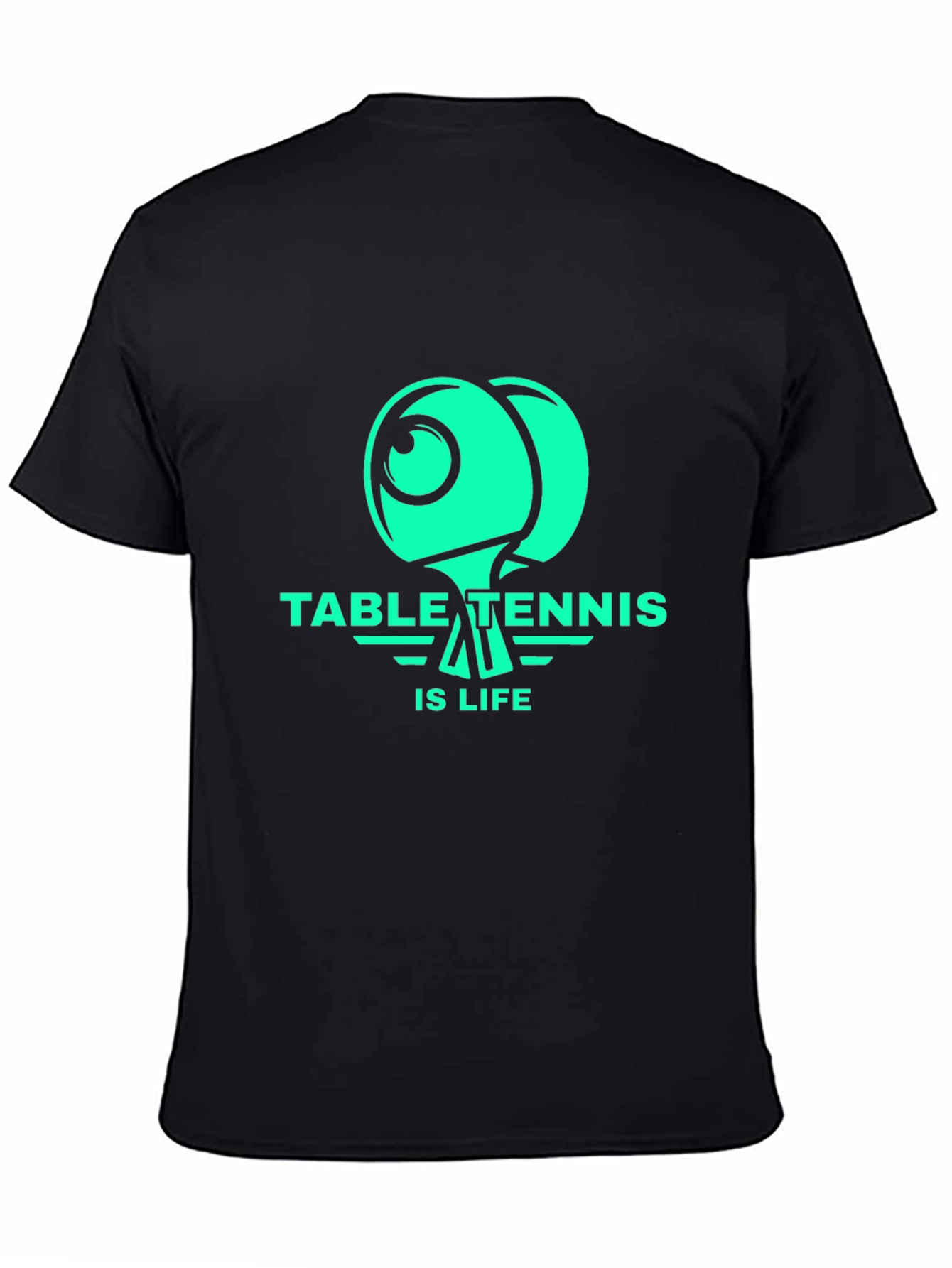 Table Tennis is Life T-Shirt - Graphic Tee