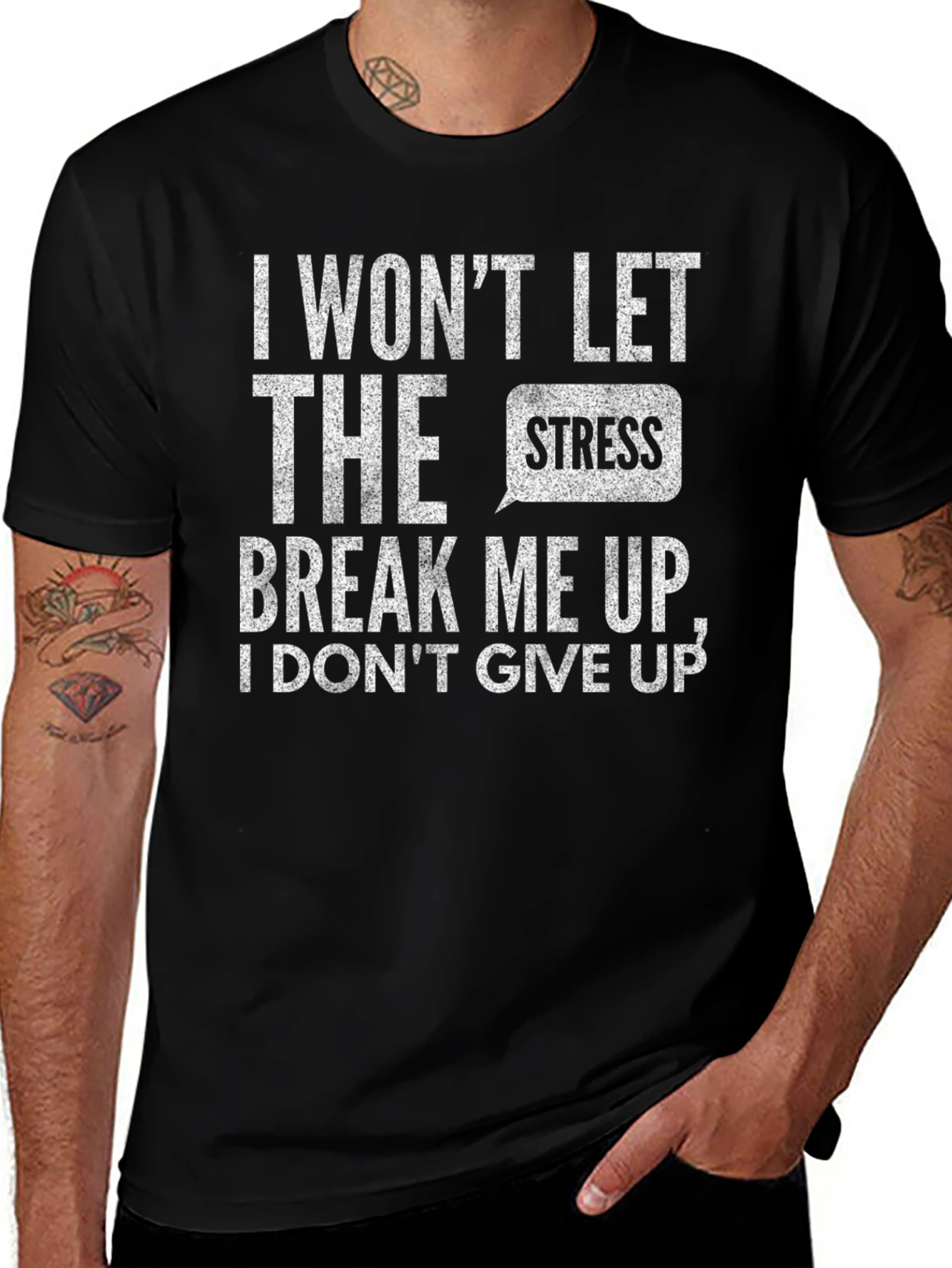 Motivational Black T-Shirt: I Wont Let Stress Break Me
