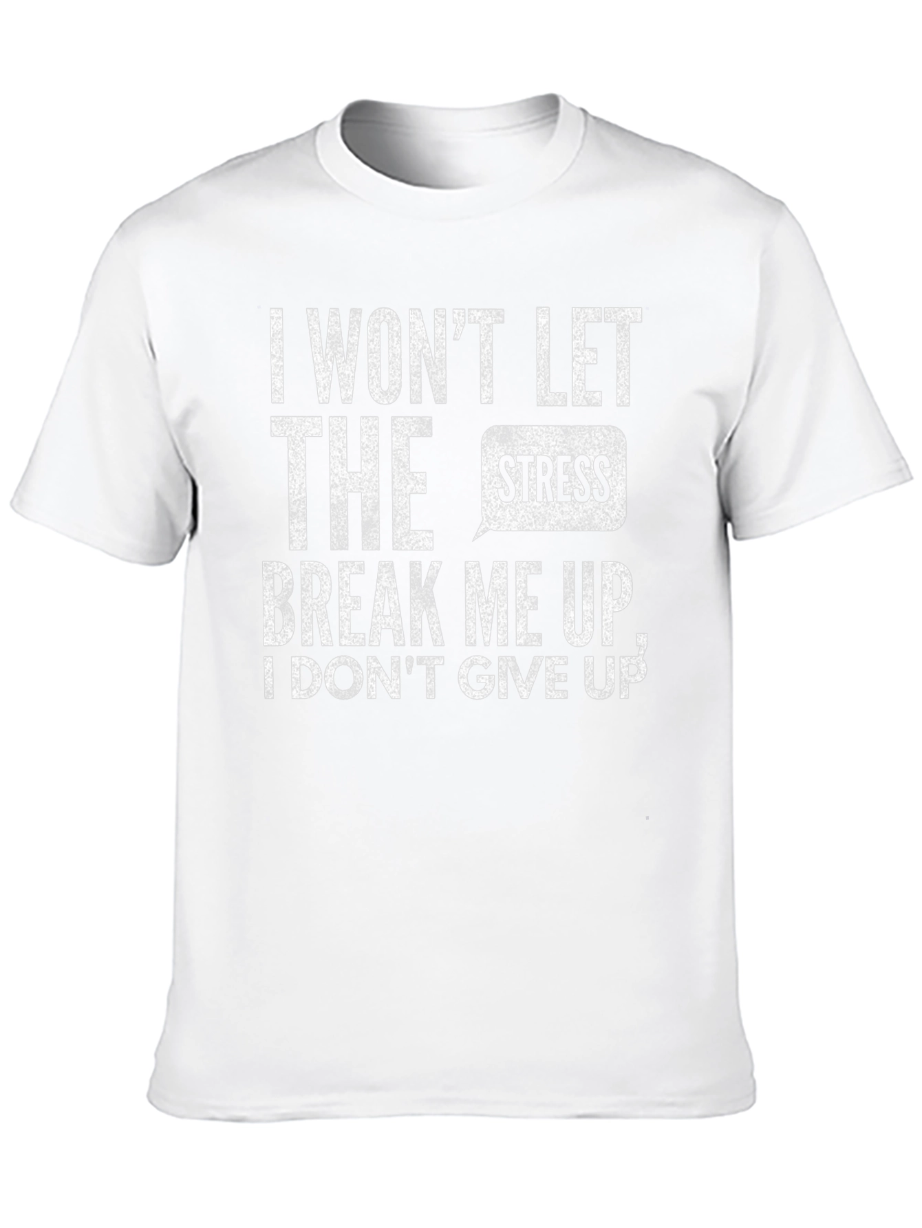Motivational Black T-Shirt: I Wont Let Stress Break Me