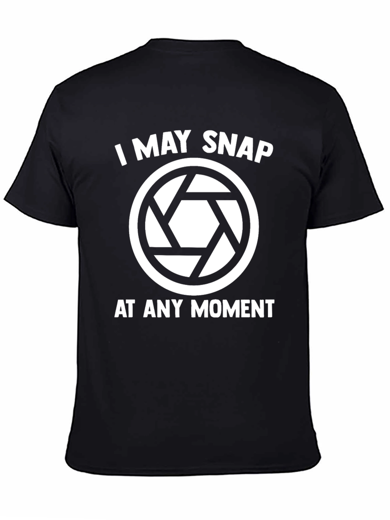 I May Snap Funny Photography T-Shirt