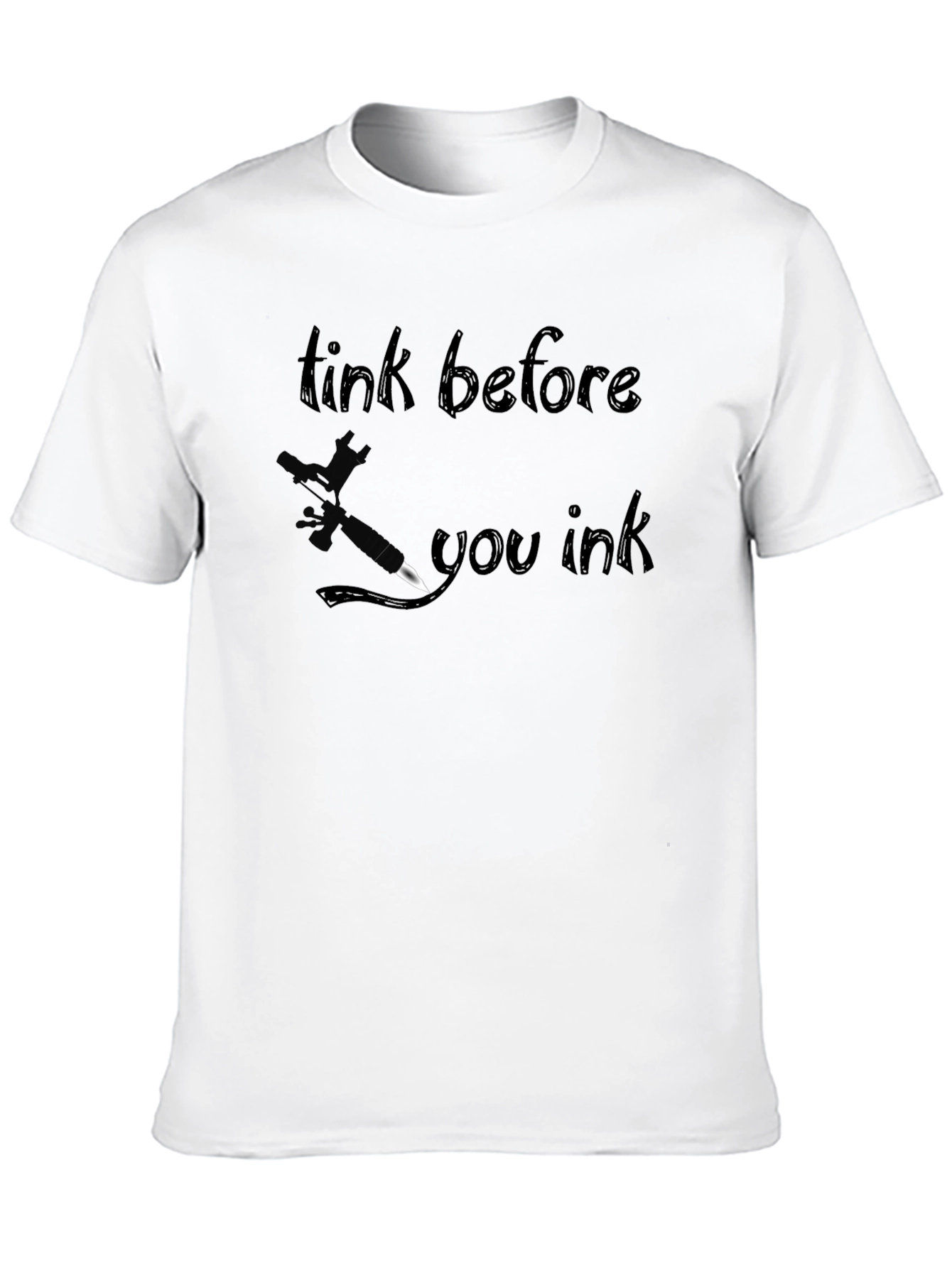 Think Before You Ink Tattoo Graphic T-Shirt