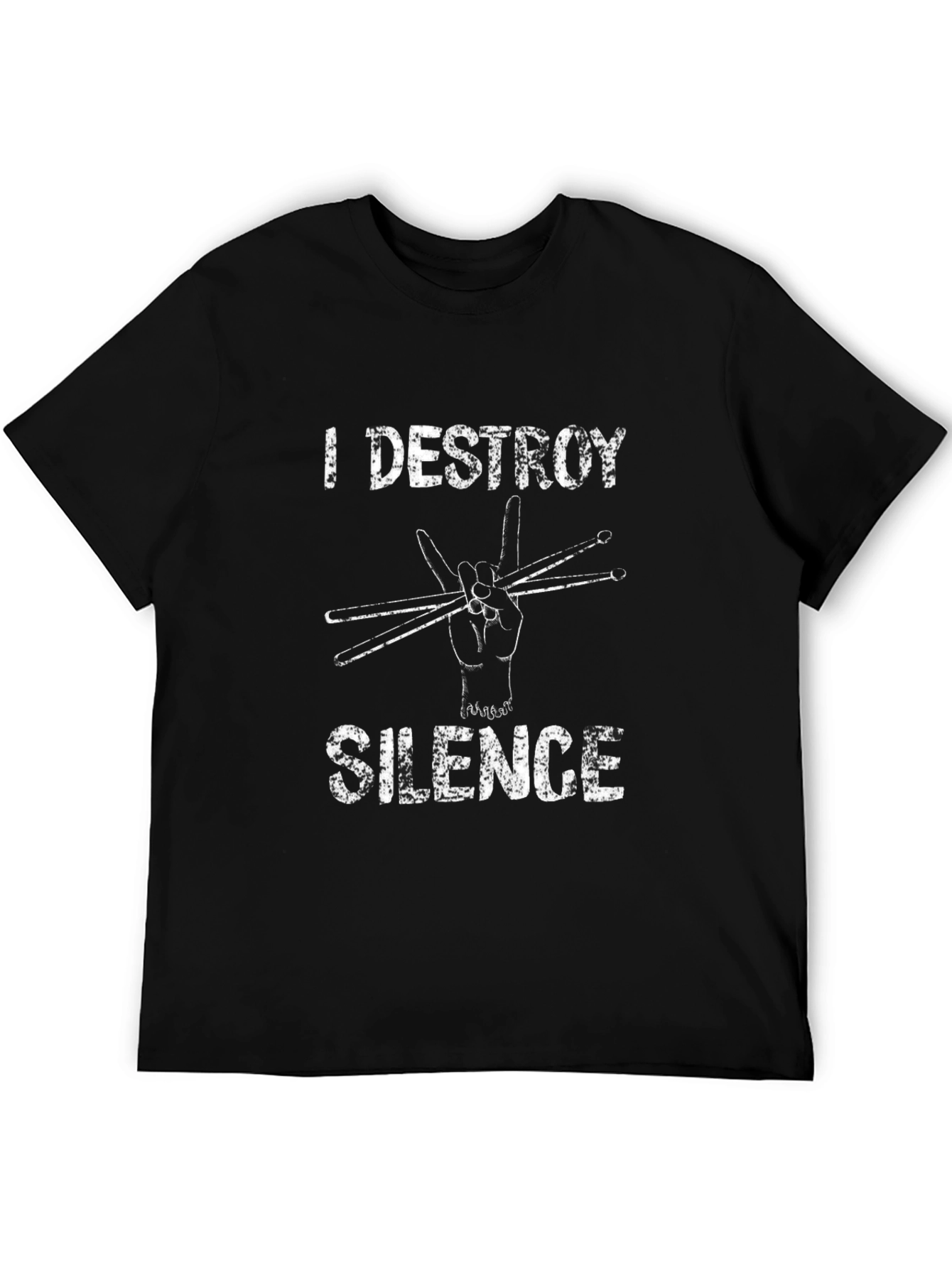 I Destroy Silence T-Shirt Drummer Rocker Tee
