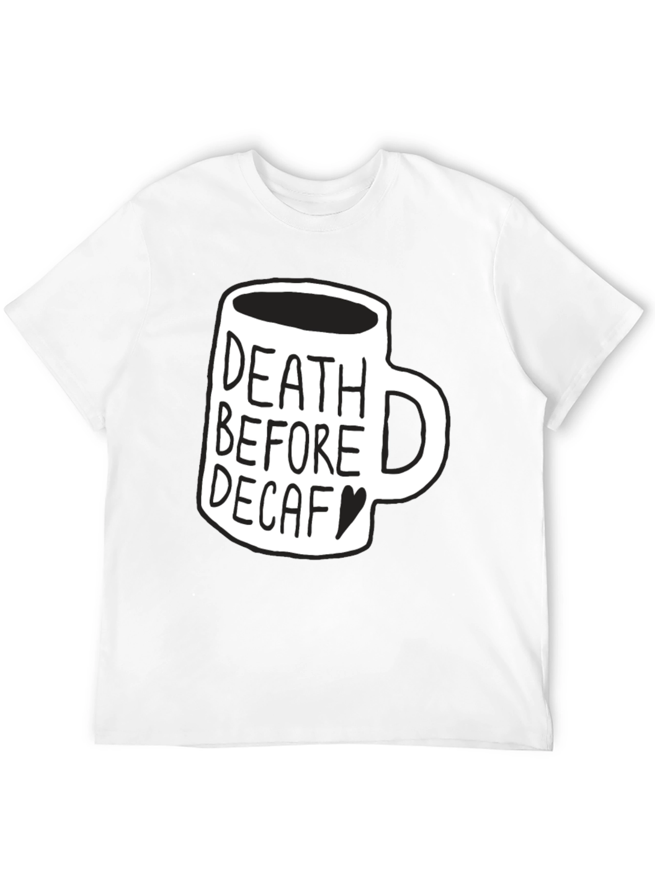 Death Before Decaf Graphic Tee