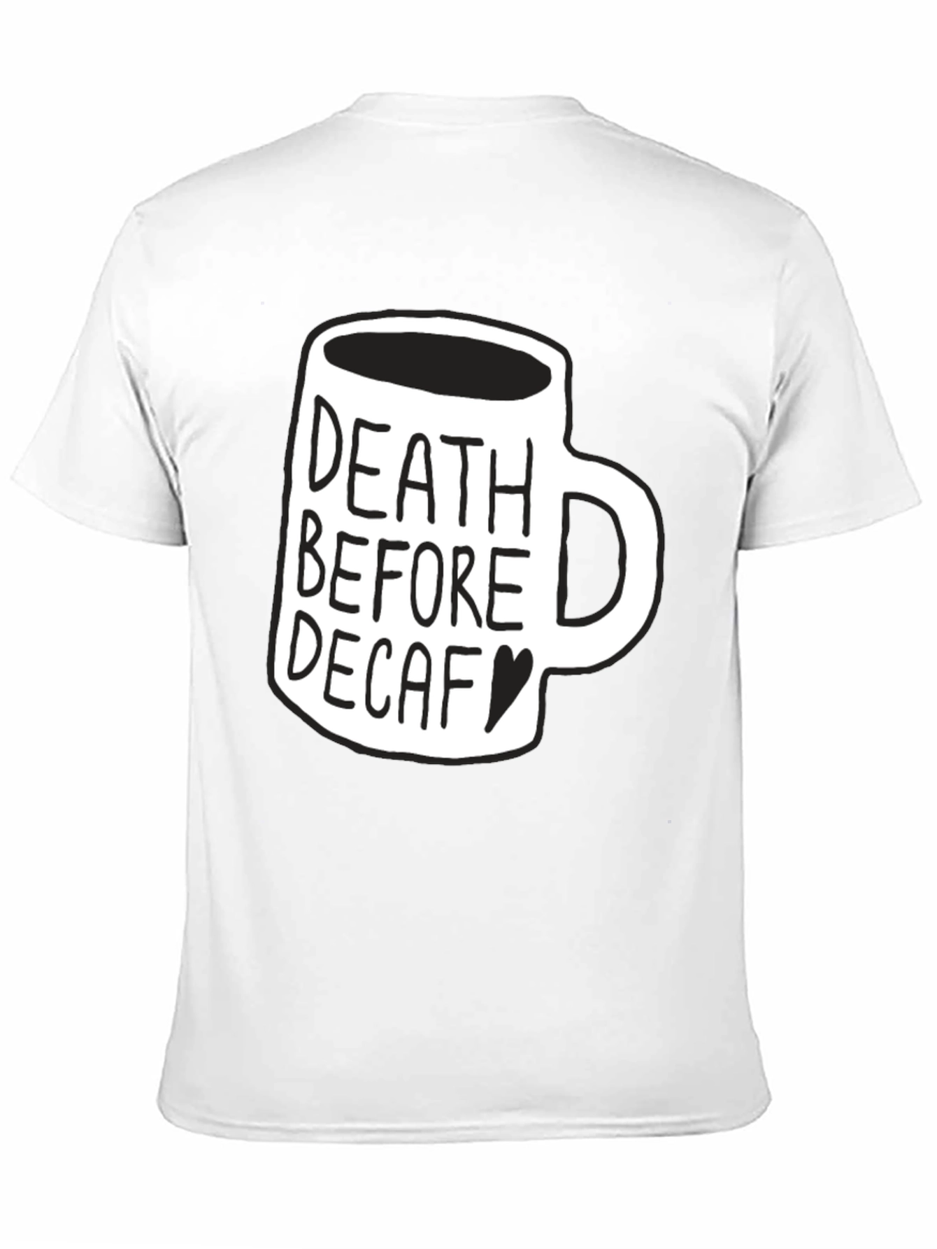 Death Before Decaf Graphic Tee