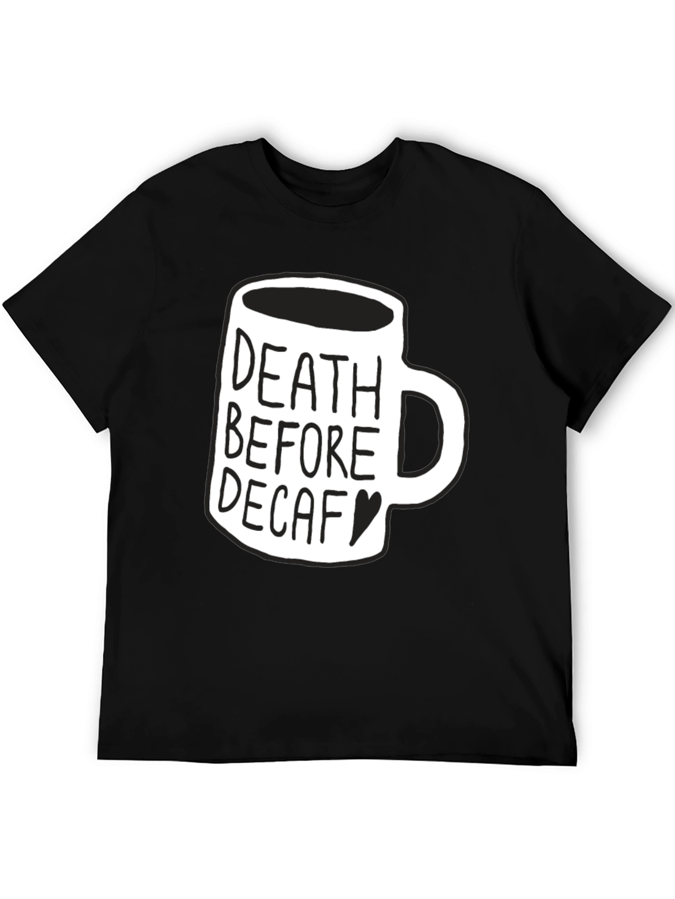 Death Before Decaf Graphic Tee