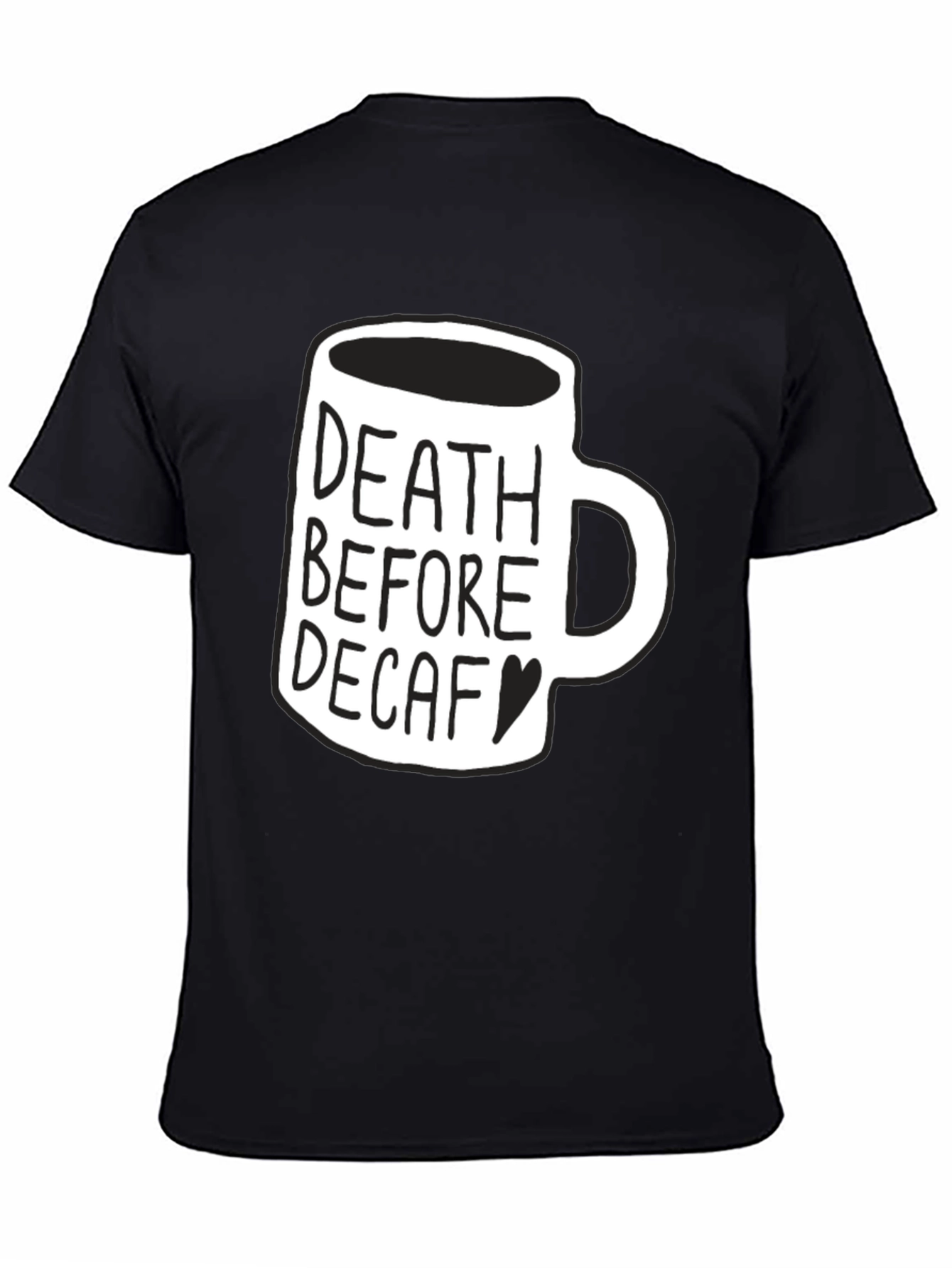 Death Before Decaf Graphic Tee