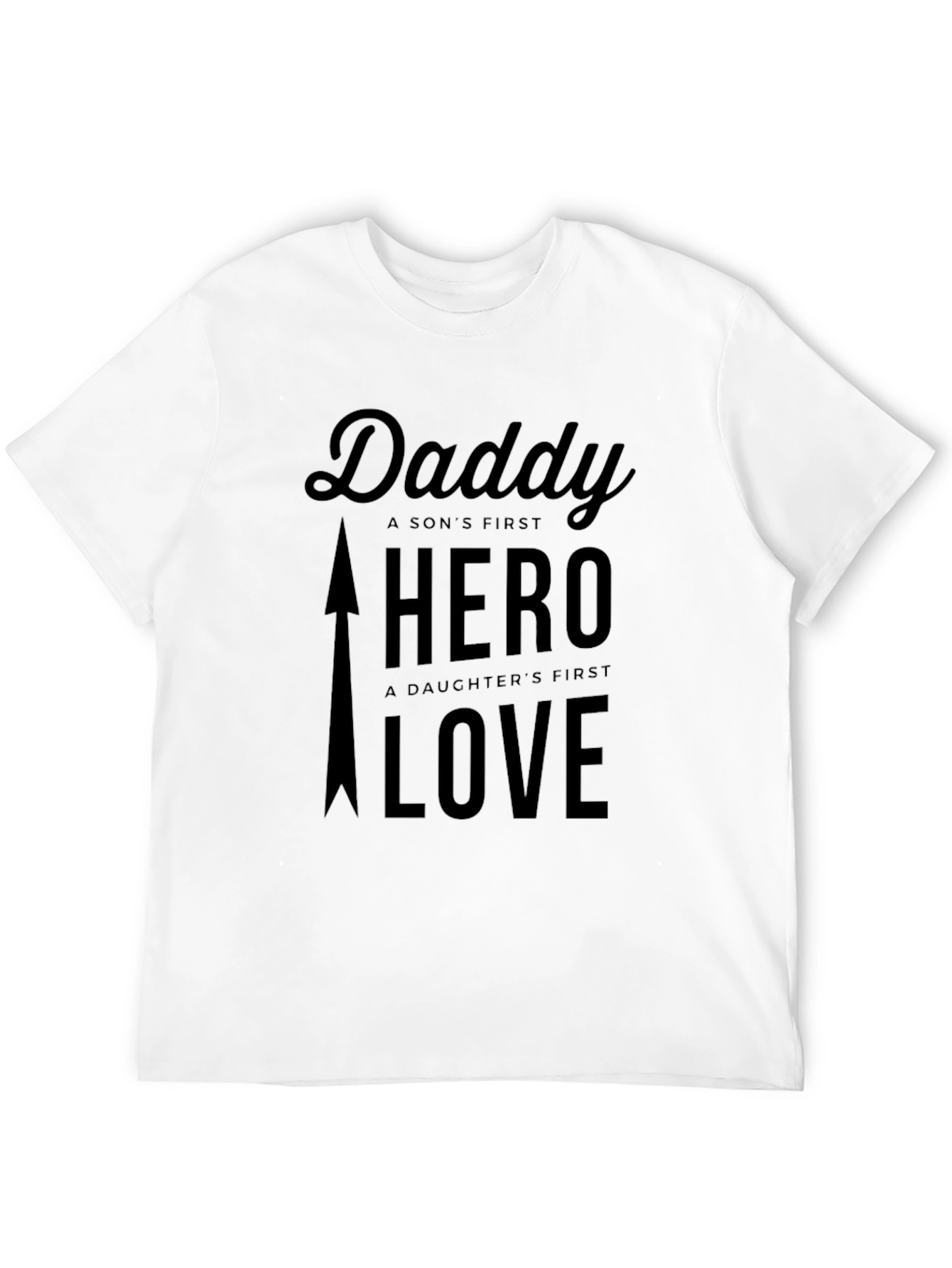 Daddy a Sons Hero a Daughters Love T-Shirt