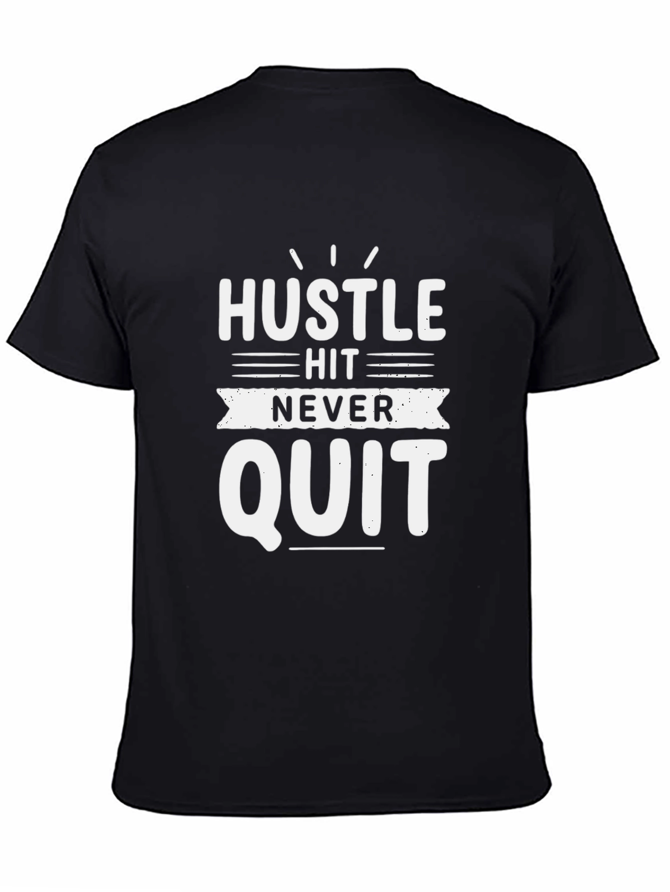 Hustle Never Quit Black Graphic Tee