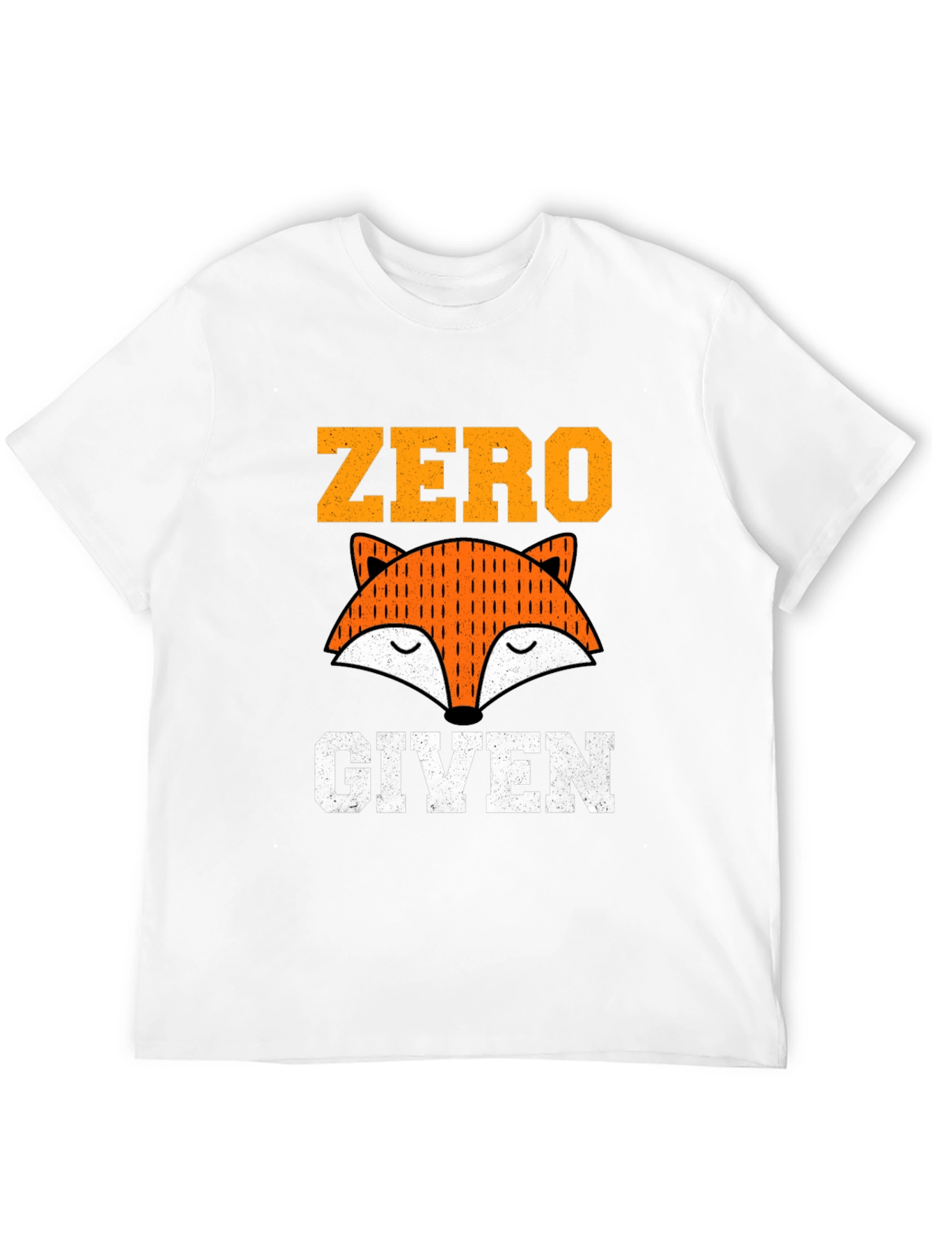 Zero Fox Given T-Shirt - Funny Graphic Tee
