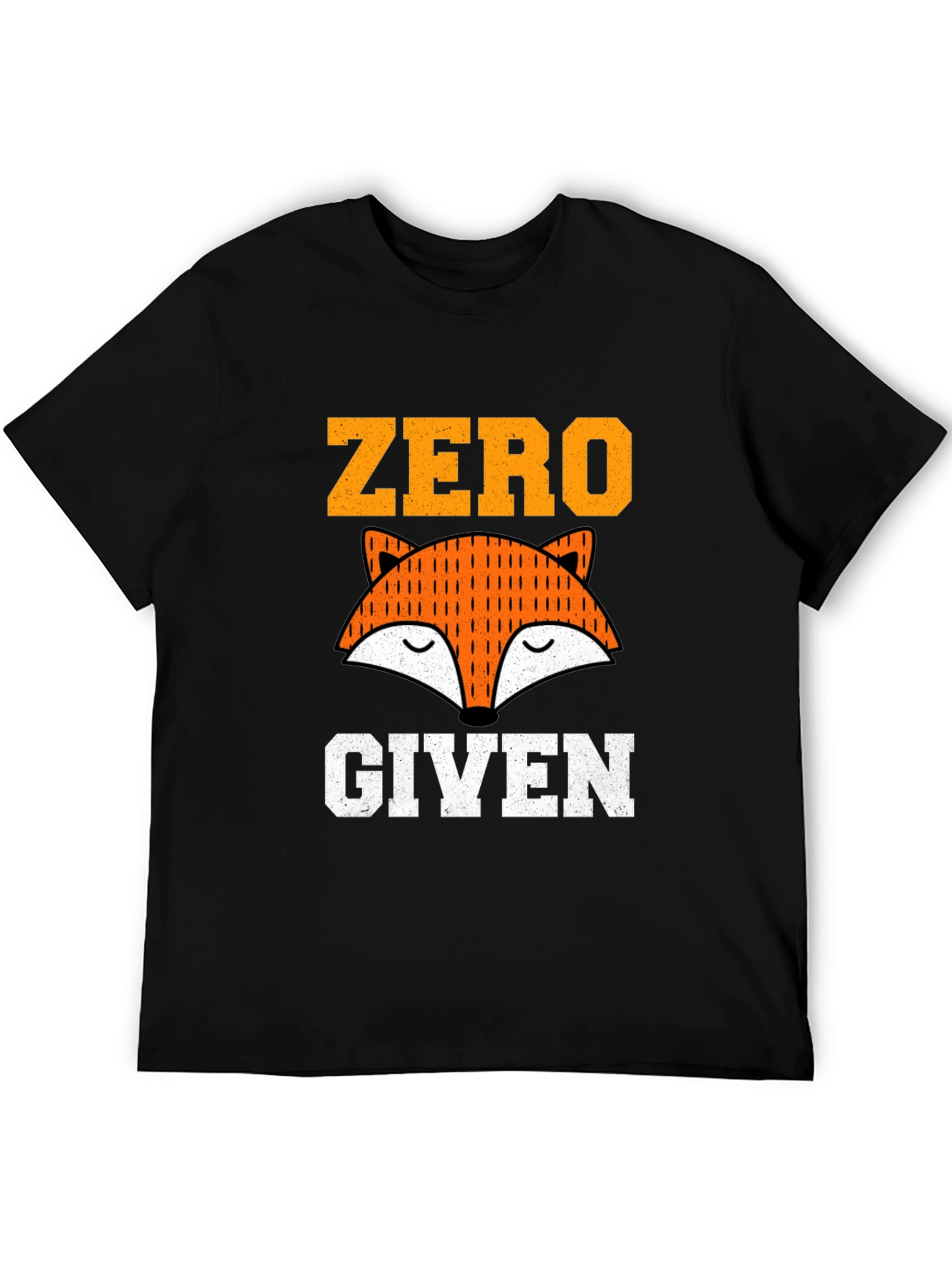 Zero Fox Given T-Shirt - Funny Graphic Tee