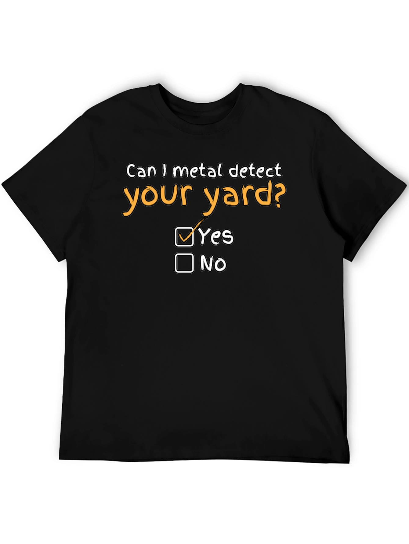 Metal Detecting Humor Tee