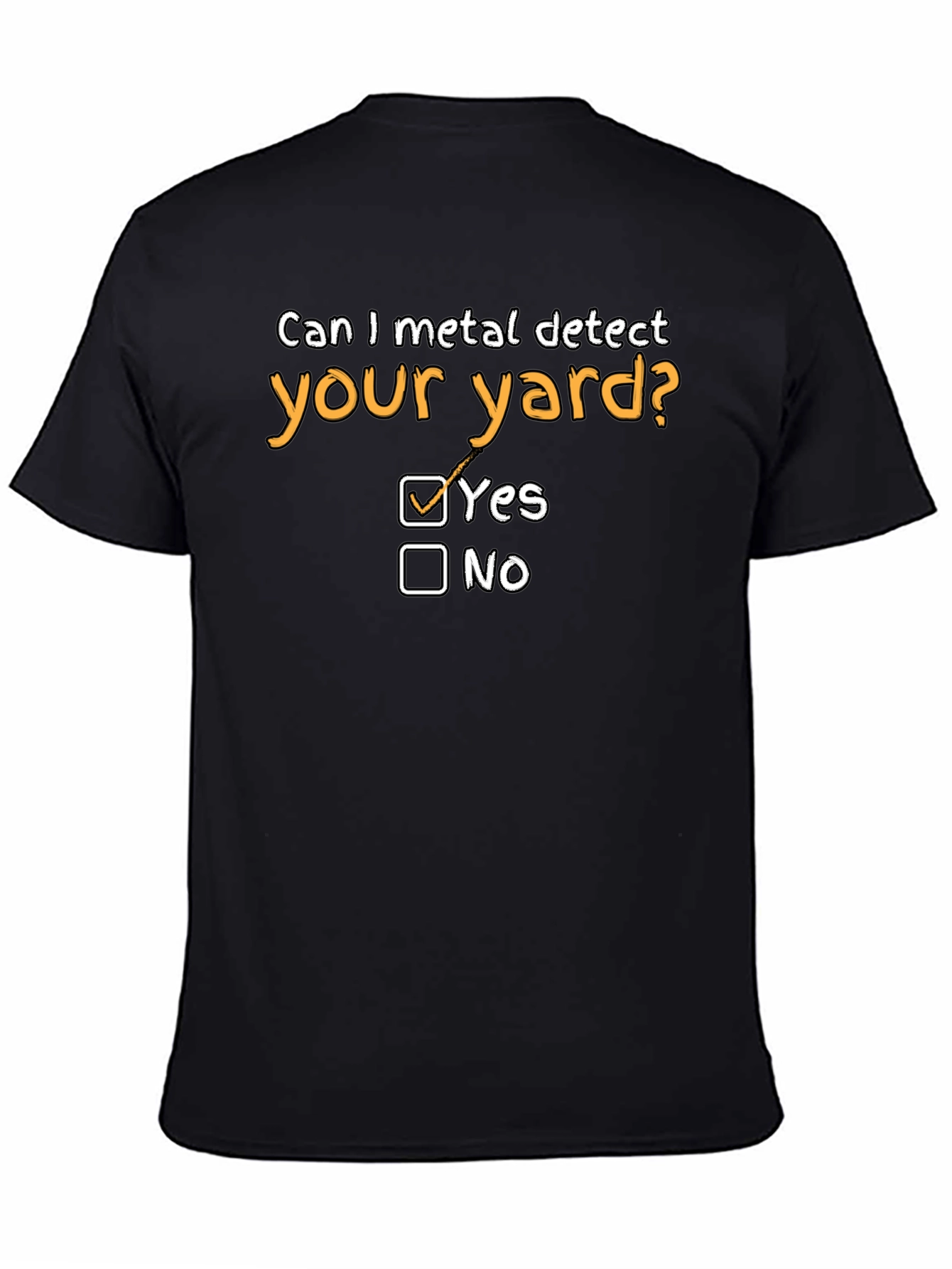 Metal Detecting Humor Tee