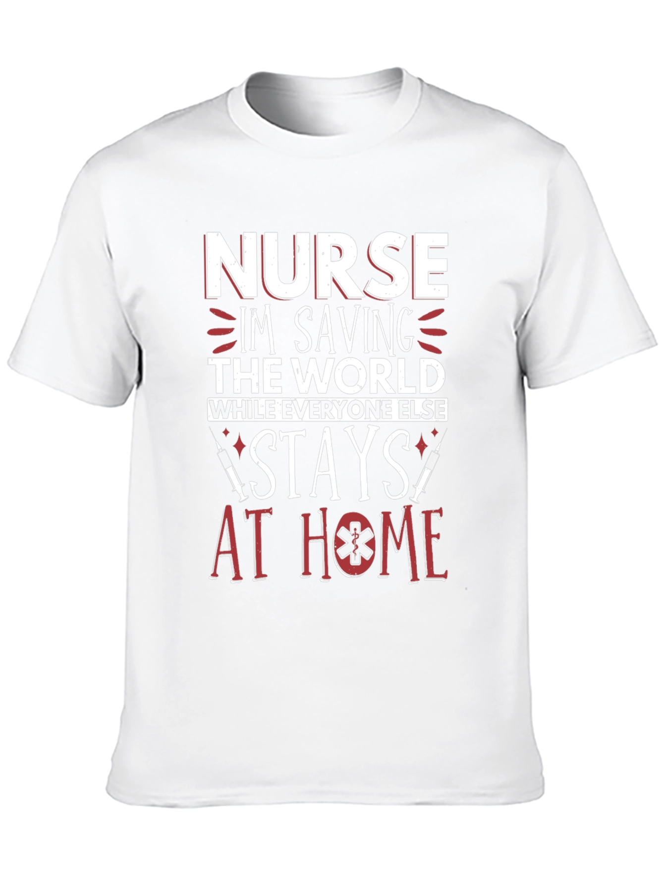 Nurse Saving the World Graphic T-Shirt