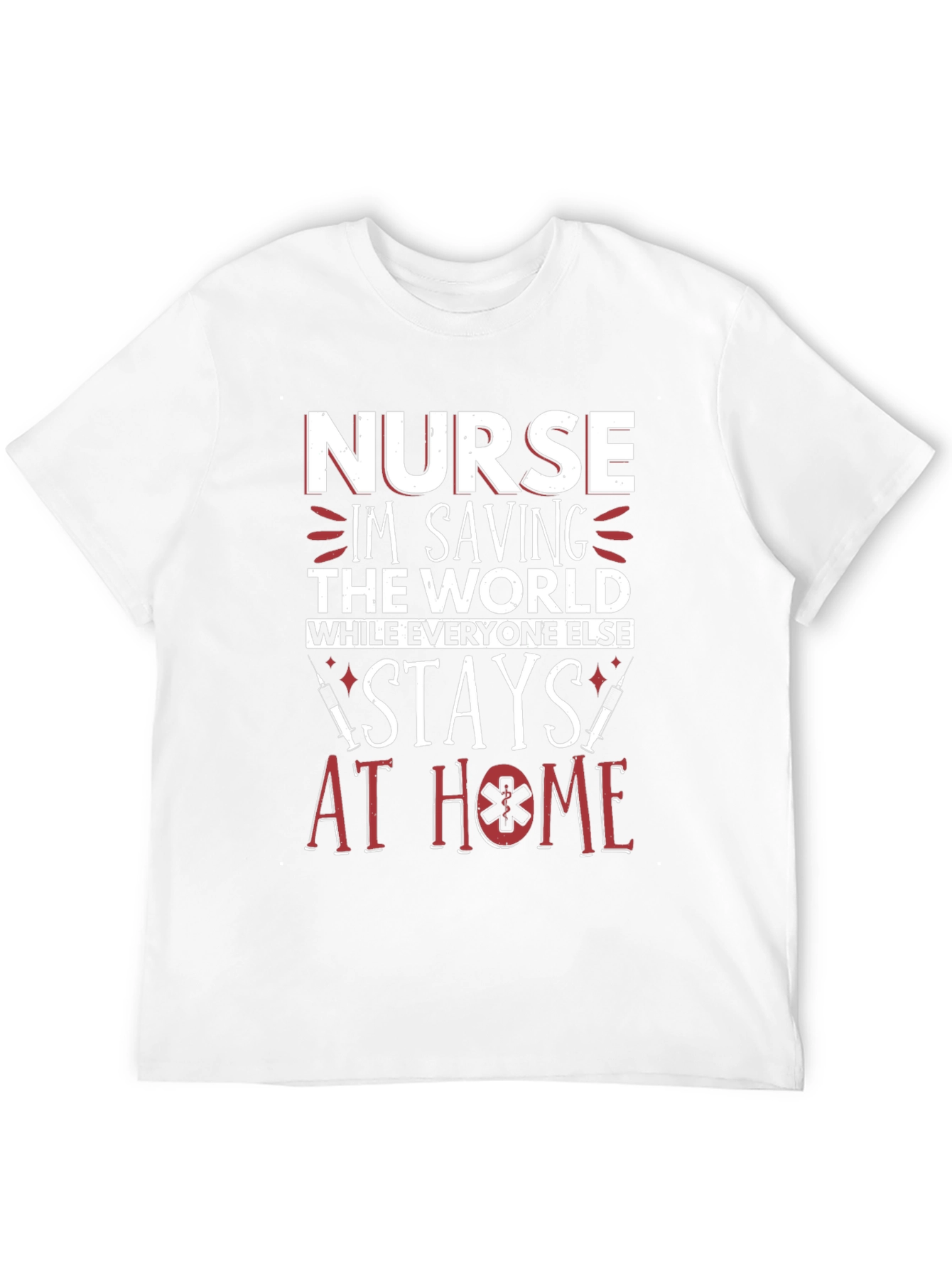 Nurse Saving the World Graphic T-Shirt