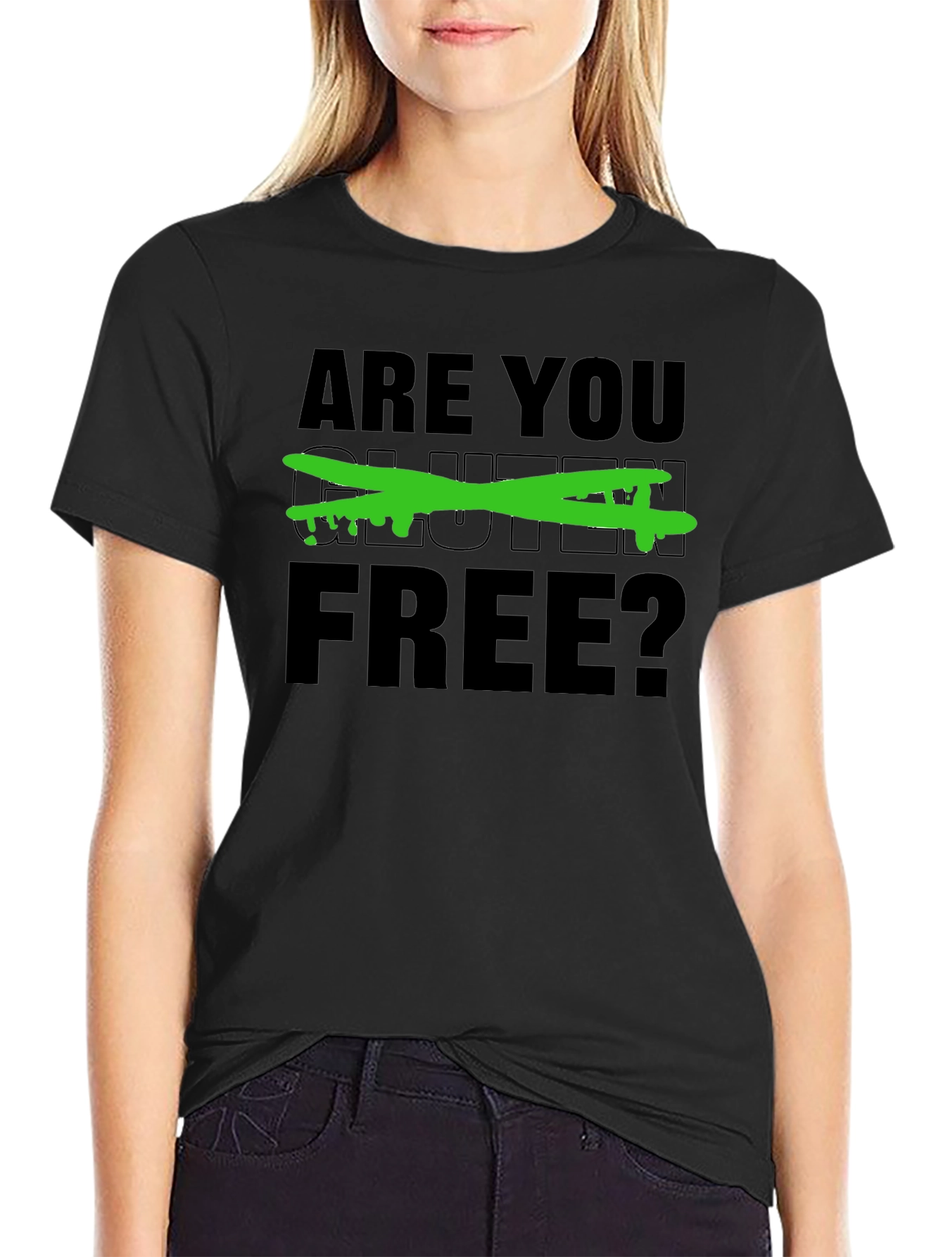 Are You Gluten Free? Graphic Tee