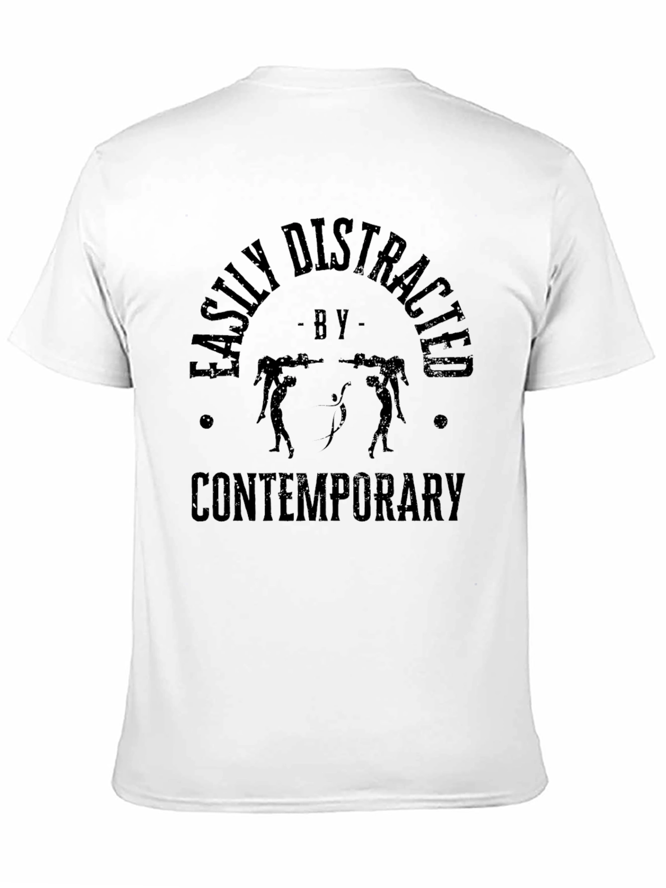 Easily Distracted by Contemporary T-Shirt