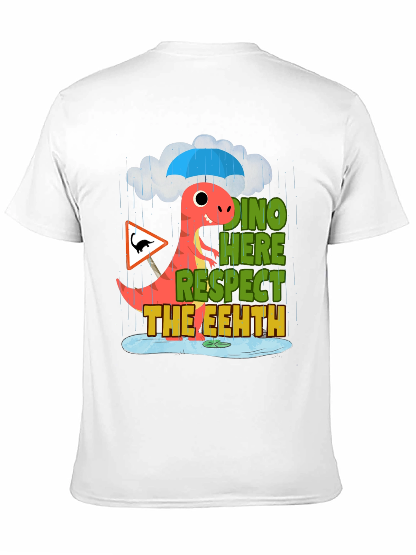 Dino Here Respect The Eeeth Funny T-Shirt