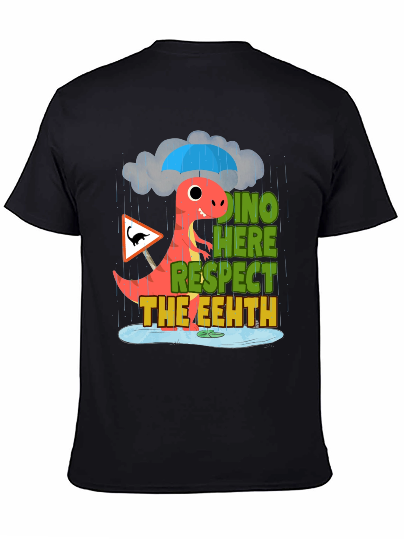Dino Here Respect The Eeeth Funny T-Shirt