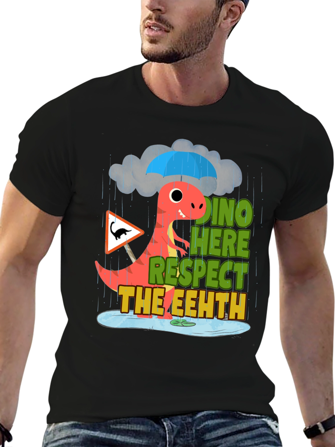 Dino Here Respect The Eeeth Funny T-Shirt