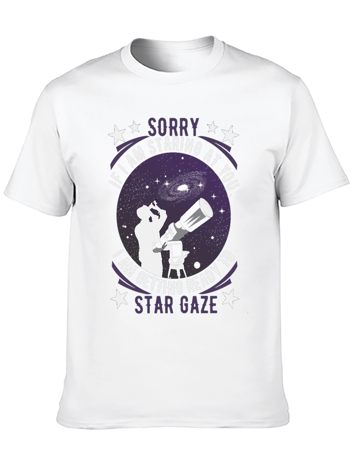 Star Gaze T-Shirt - Sorry If Im Staring!
