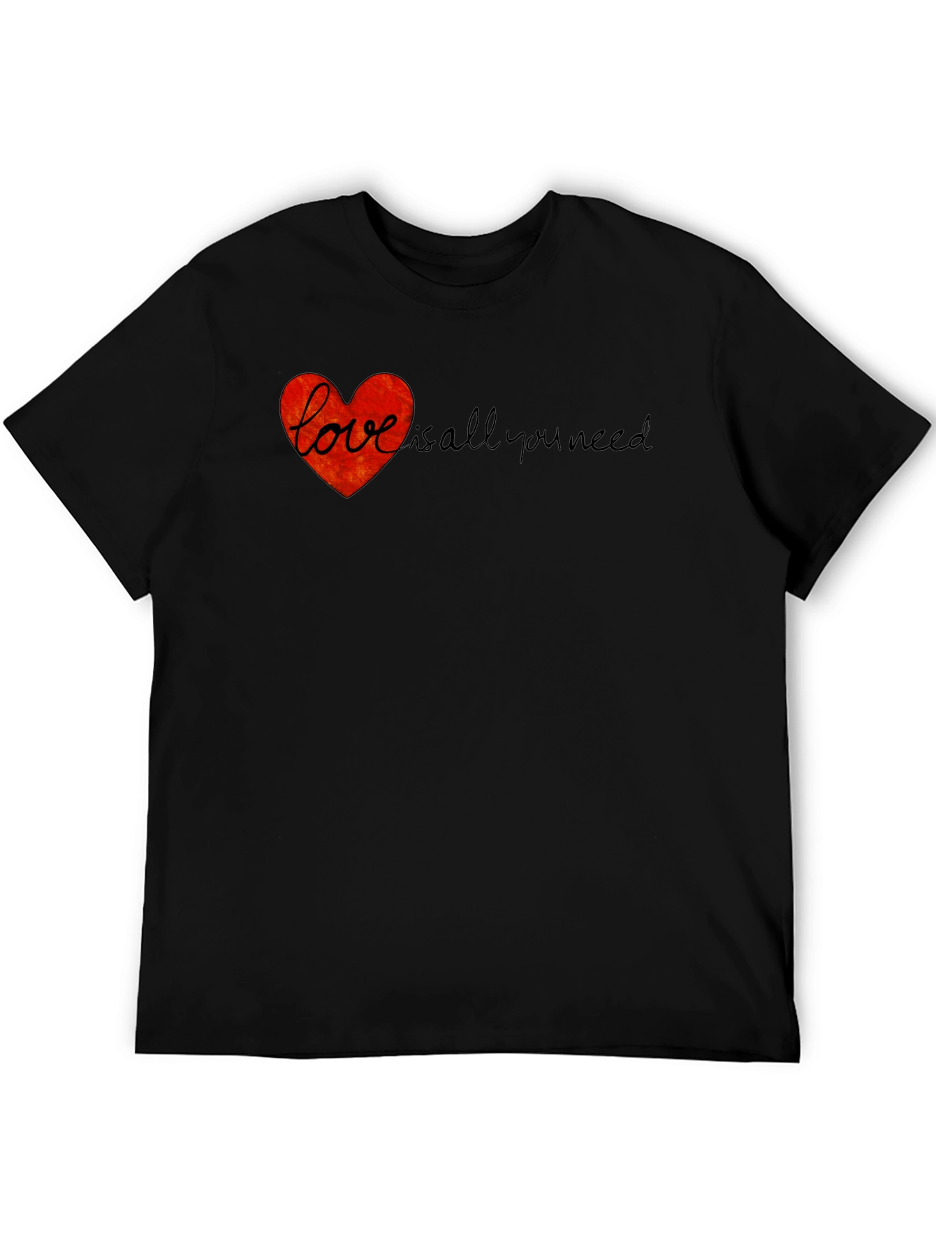 Love is All You Need T-Shirt