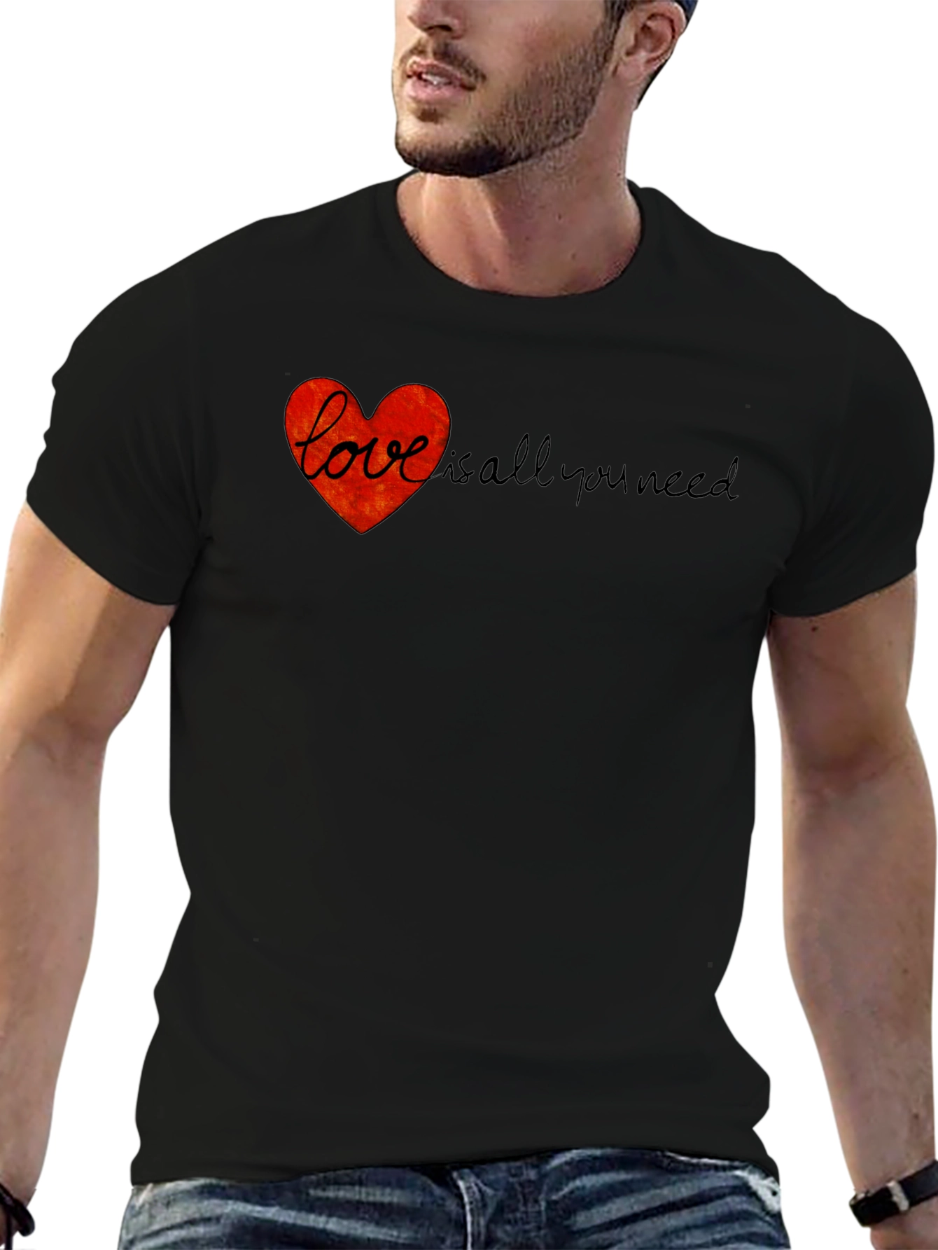 Love is All You Need T-Shirt