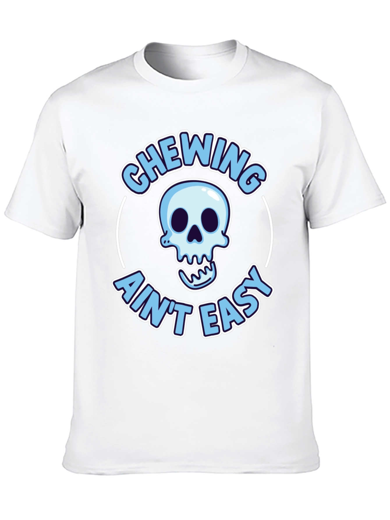 Chewing Aint Easy Skeleton Graphic Tee
