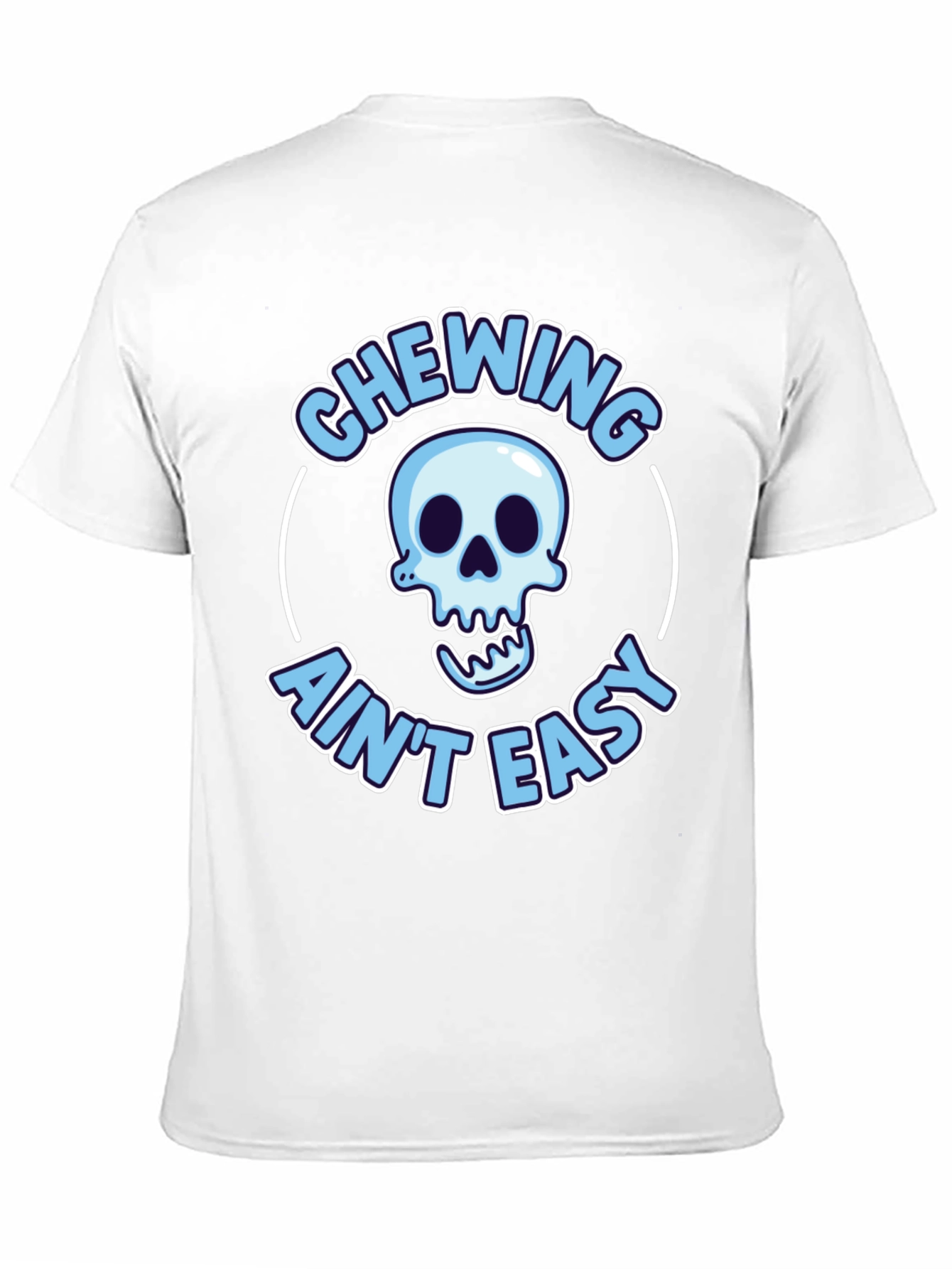 Chewing Aint Easy Skeleton Graphic Tee