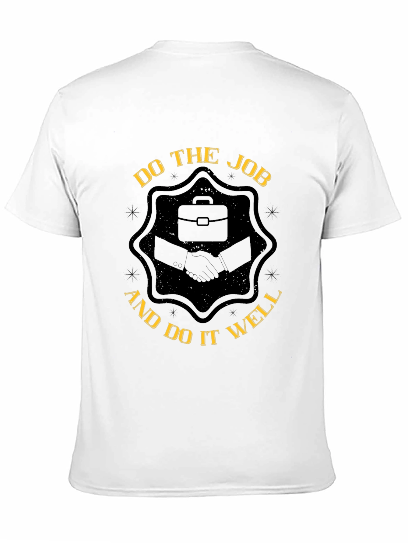 Do the Job T-Shirt - Classic Crew Neck Tee